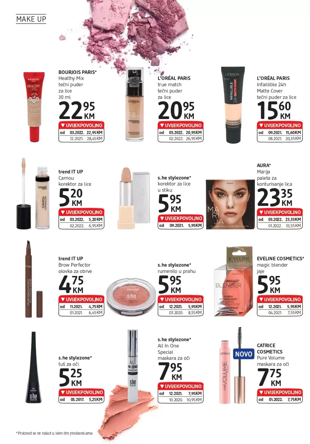 L’Oreal, Bourjois, Eveline, Aura, Trent IT UP, s.he stylezone donose vam dm UVIJEKPOVOLJNO cijene!