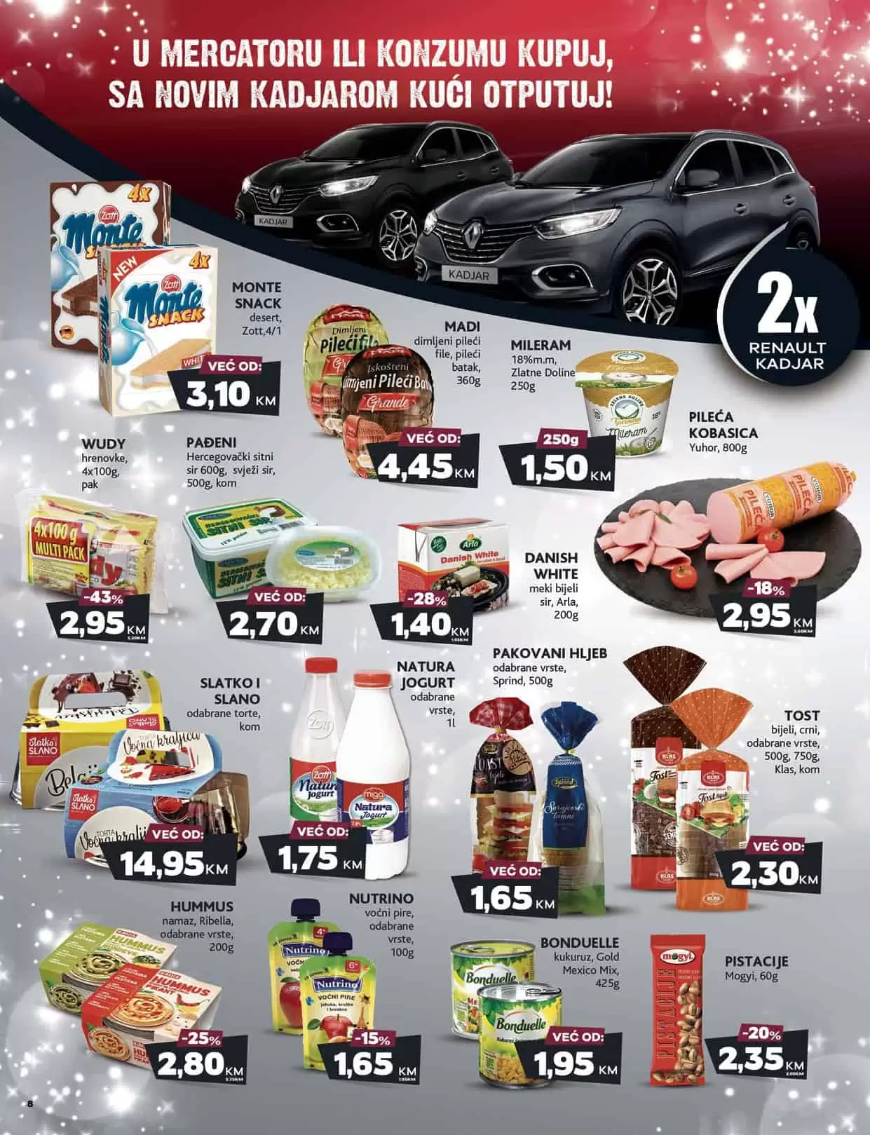 Mercator katalog donosi nam sjajne akcijske cijene na prehrani, kucnoj hemiji, proizvodima za njegu higijenu. Uštedite vrijeme, uštedite svoj novac, iskoristite Mercator super akciju! 