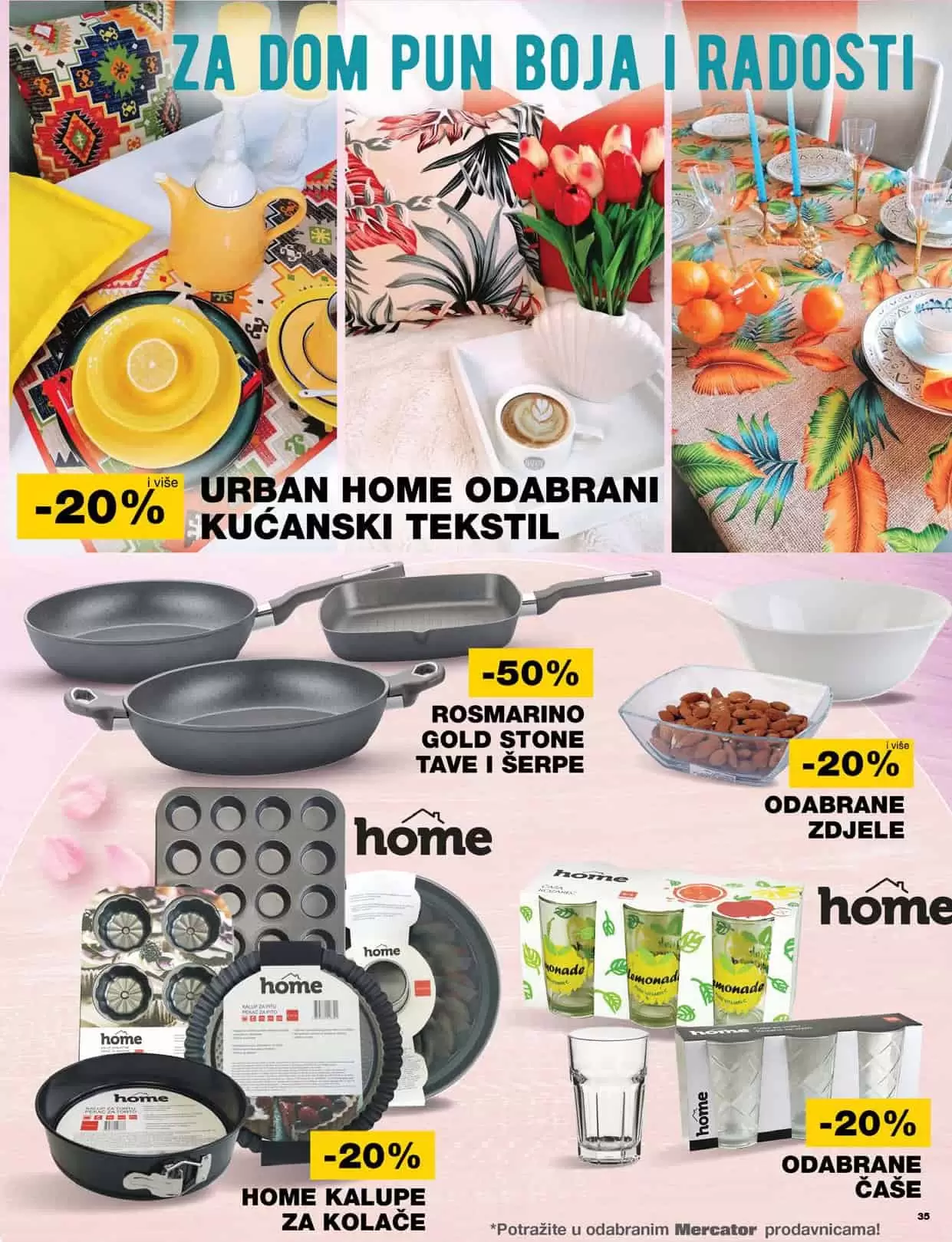 Mercator katalog donosi nam sjajne akcijske cijene na prehrani, kucnoj hemiji, proizvodima za njegu higijenu. Uštedite vrijeme, uštedite svoj novac, iskoristite Mercator super akciju! 