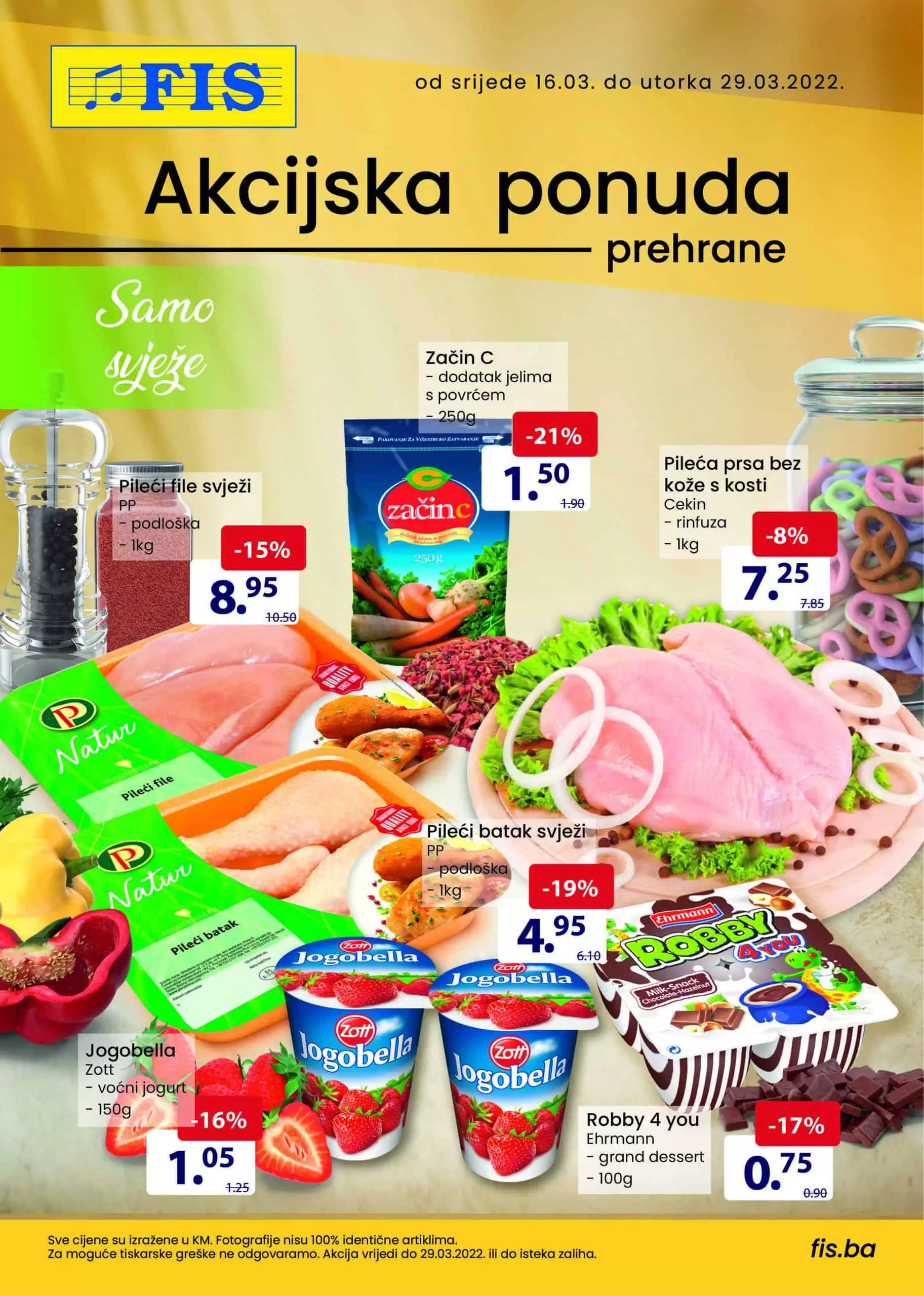 Novi Fis katalog donosi sjajnu ponudu na odjelima prehran i hemije! Perutnina Ptuj pileći file je snižen čak 15%, kupite ga po super cijeni od 8,95 KM!