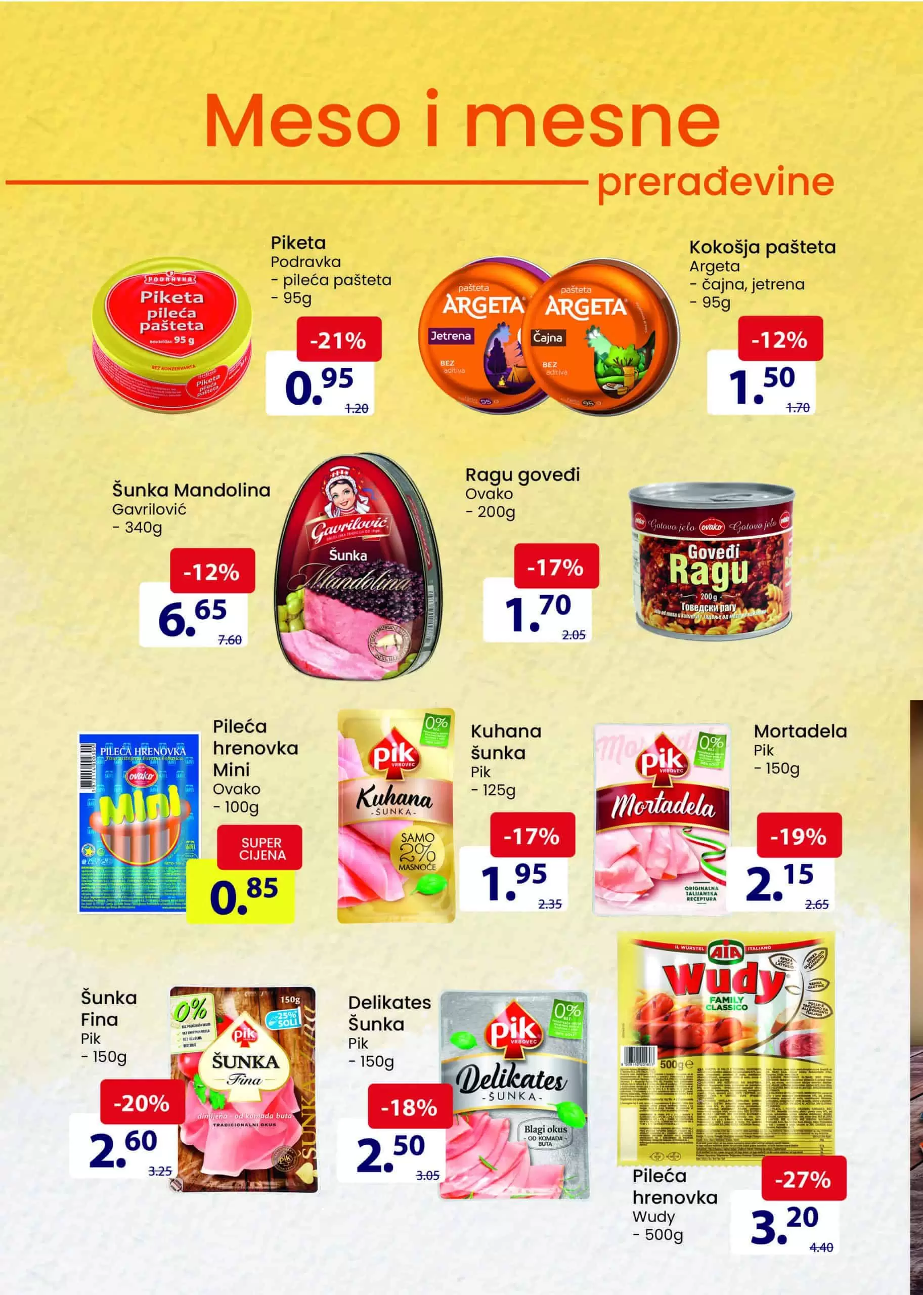 Novi Fis katalog donosi sjajnu ponudu na odjelima prehran i hemije! Wudy hrenovke su snižene čak 27%, kupite ih po super cijeni od 3,20 KM!