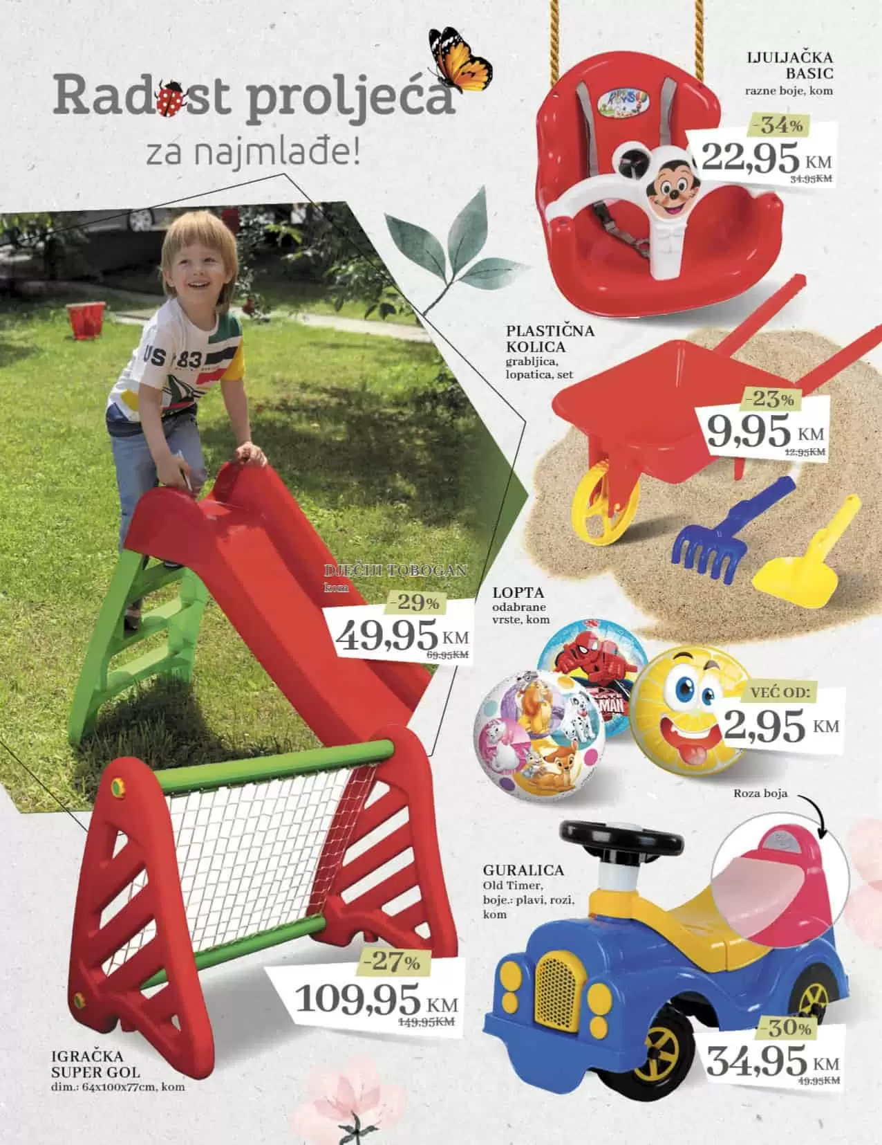 Konzum katalog Proljeće 10.03-.03.04.2022. godine. Obradujte svoje mališane igračkama: Super gol, tobogan, ljuljačka, plastični koš, plastična velika kućica.
