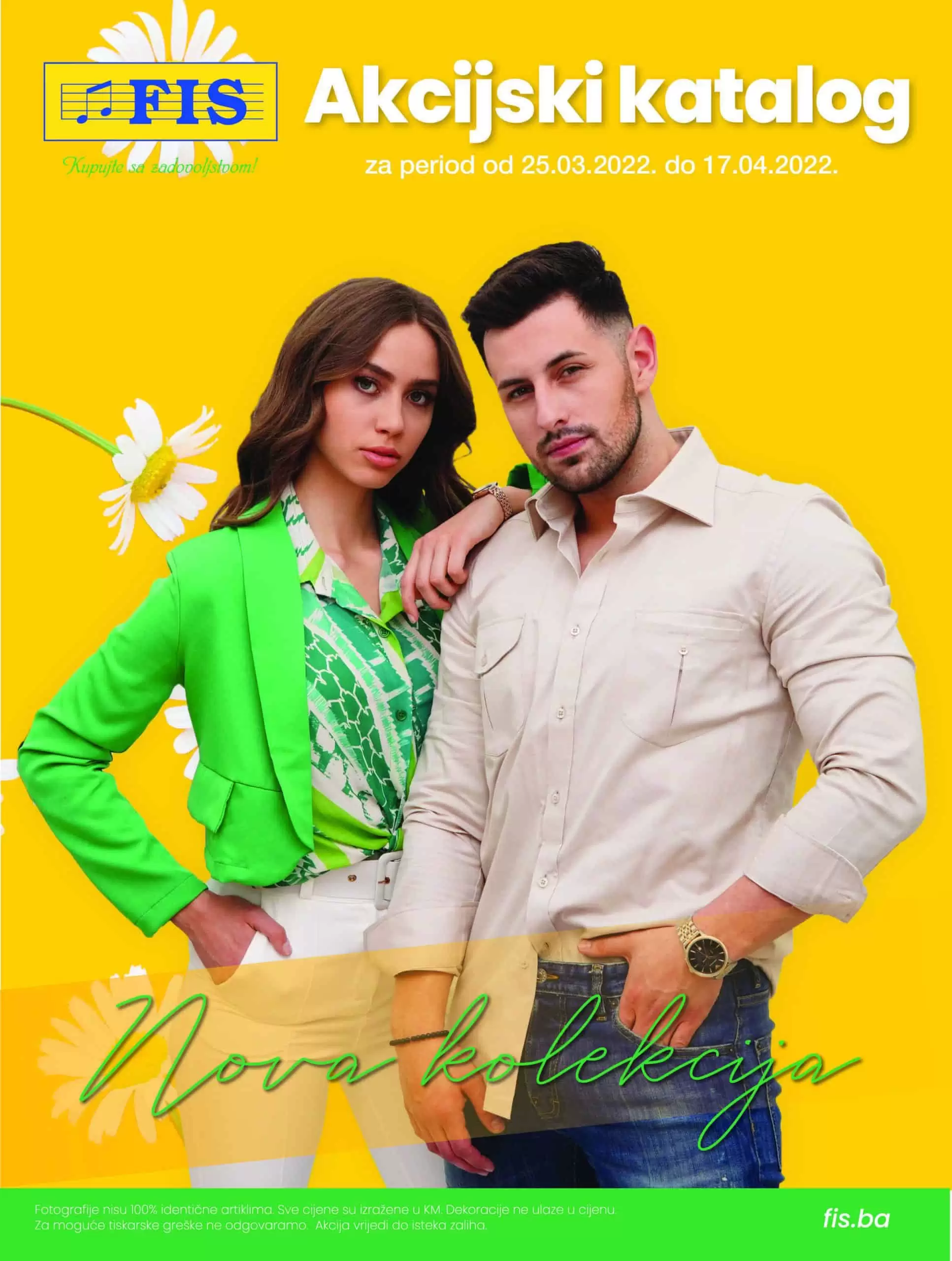 Novi FIS katalog donosi nam super ponudu muške, ženske i dječije odjeće i obuće, tehnike, kućnog tekstila, namještaja. Fis-ova super ponuda nalazi se na čak 48 strana! Fis akcijski katalog 25.03-17.04.2022. godine!