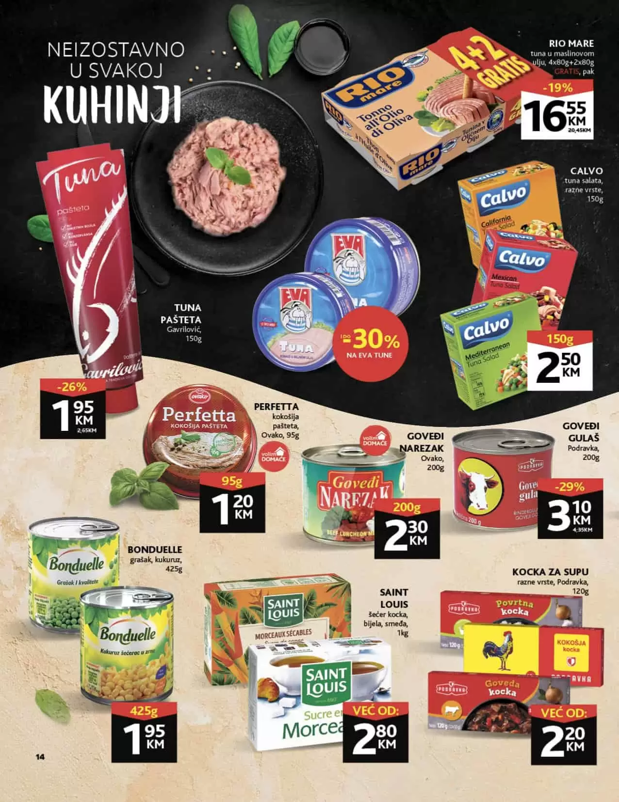 Konzum katalog donosi nam akcijske cijene! Ova super ponuda traje u periodu 14.03-21.03.2022. godine. Uštedite novac, kupujte po akcijskim sniženim cijenama!