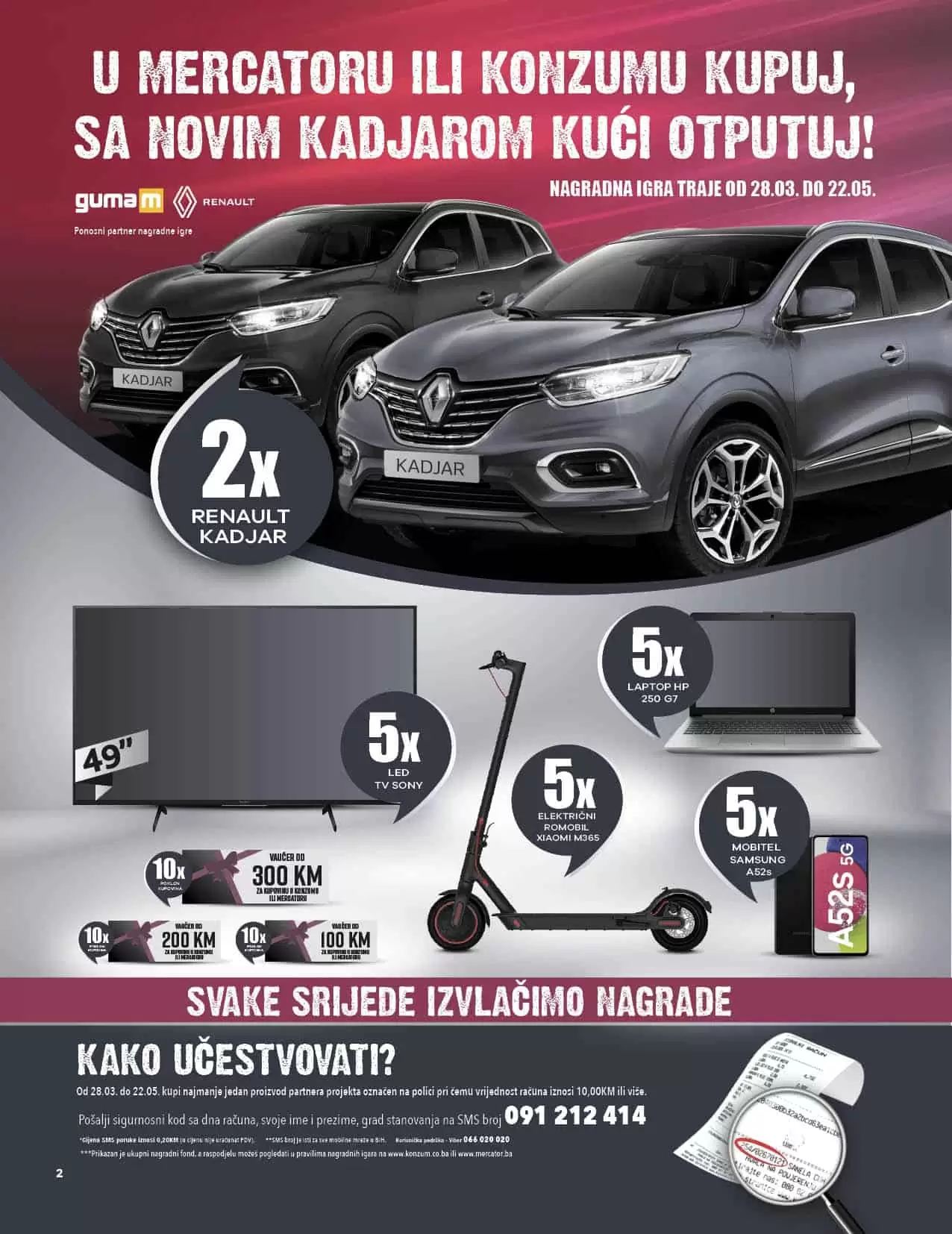 Velika nagradna igra Konzuma i Mercatora. U Mercaoru i Konzumu kupuj sa novim Kadjarom kući otputuj. Novi Konzum katalog donosi vam akcijske cjene prehrane, kucne hemije i opreme, prozivoda za njegu lica i tijela. Velik izbor kozmetike za bebe i pelena za bebe po snženim cijenama ceka na vas. 