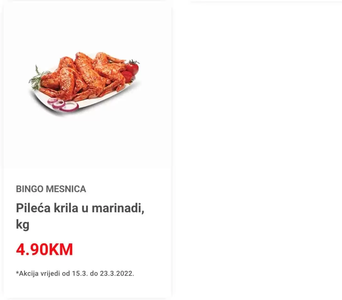 Bingo akcija mesa! Odaberite svježe pile, pureći batak, junjeći flam, junjeća rebra ili pileća krila u marinadi! I sve to super niskim akcijskim cijenama! 