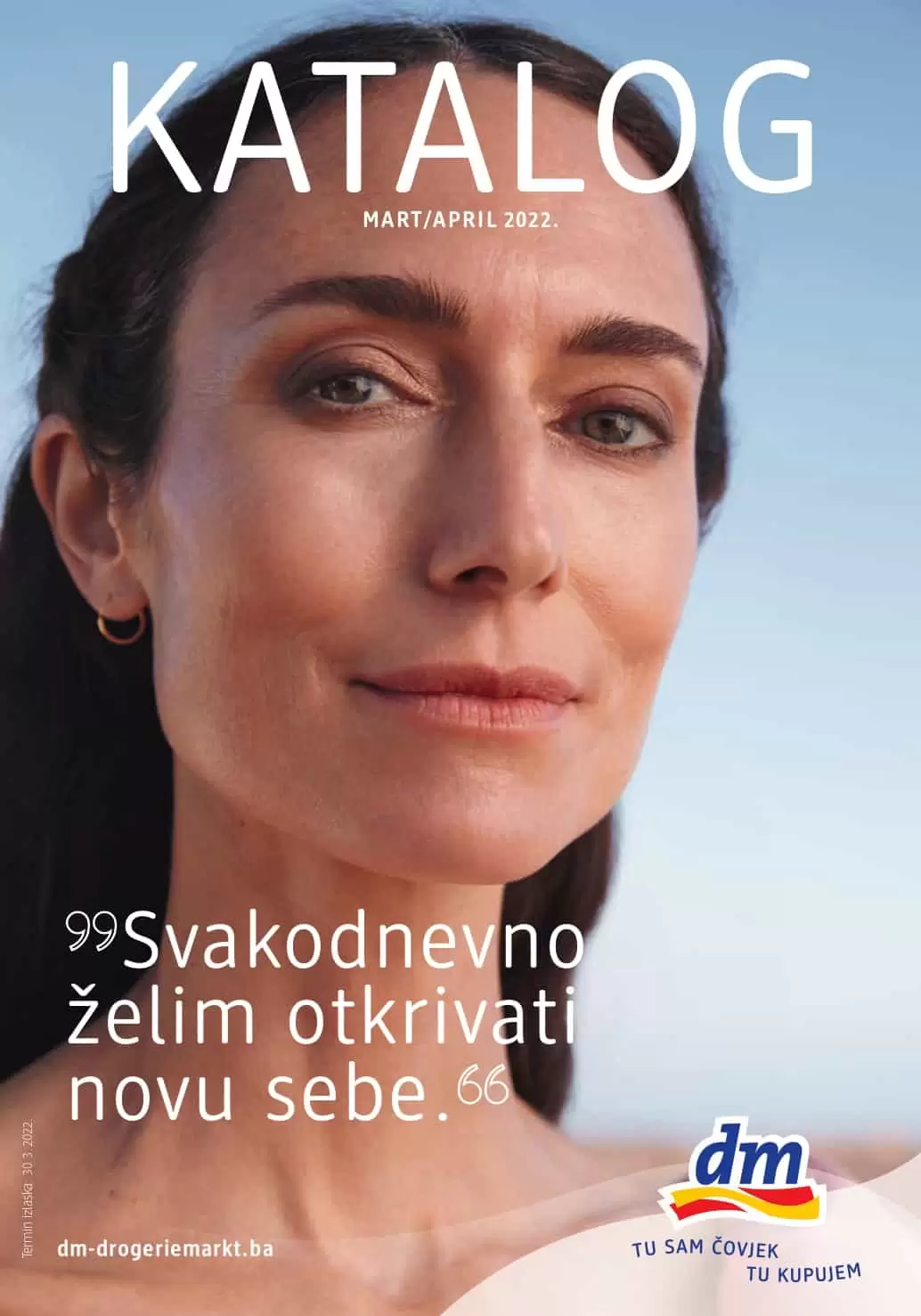 Novi dm katalog donosi nam super cijene dekorativne kozmetike, preparativne kozmetike, proizvoda za čišćenje kuće. Veliki izbor sniženih artikala sa odjela zdrave prehrane ceka na vas. Asortiman za bebe je takodjer snižen. Kupovinom pelena za bebe možete znatno uštedjeti.