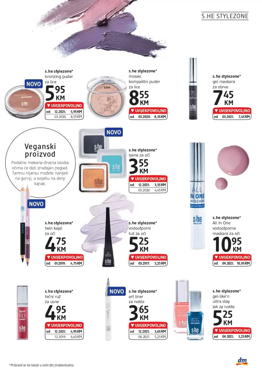 Novi dm katalog donosi nam super cijene dekorativne kozmetike, preparativne kozmetike, proizvoda za čišćenje kuće. Veliki izbor sniženih artikala sa odjela zdrave prehrane ceka na vas. Asortiman za bebe je takodjer snižen. Kupovinom pelena za bebe možete znatno uštedjeti.