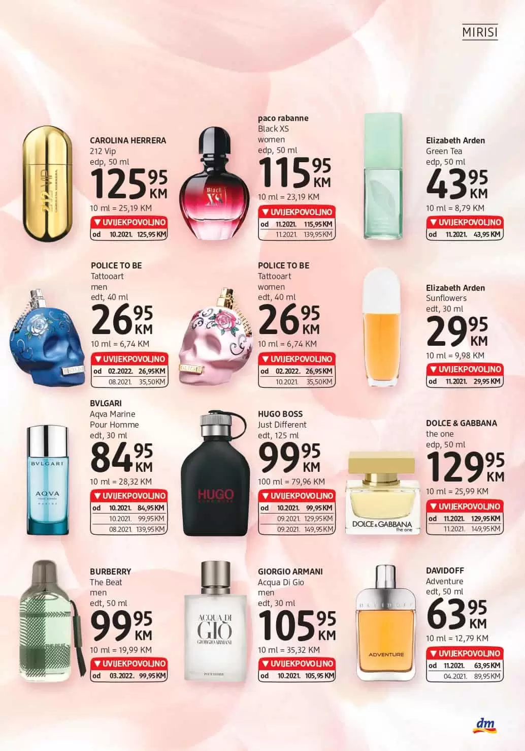 Novi dm katalog donosi nam super cijene dekorativne kozmetike, preparativne kozmetike, proizvoda za čišćenje kuće. Veliki izbor sniženih artikala sa odjela zdrave prehrane ceka na vas. Asortiman za bebe je takodjer snižen. Kupovinom pelena za bebe možete znatno uštedjeti. sniženje parfema u dm-u!