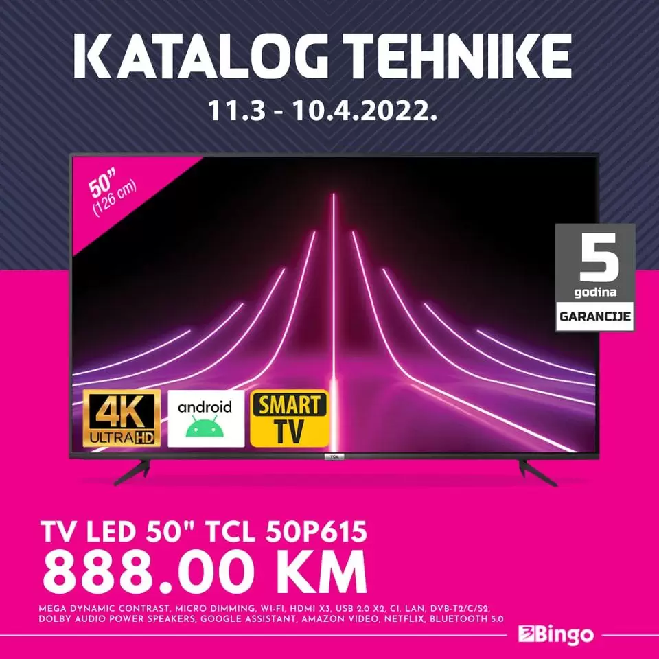 Bingo katalog tehnike donosi nam super cijene televizora, mobitela, usisivaca, ves masina, bijele ugradbene tehnike, frizidera. Bingo tehnika je pravi izbor za vas jer je idealan omjer cijene i kvalitete!