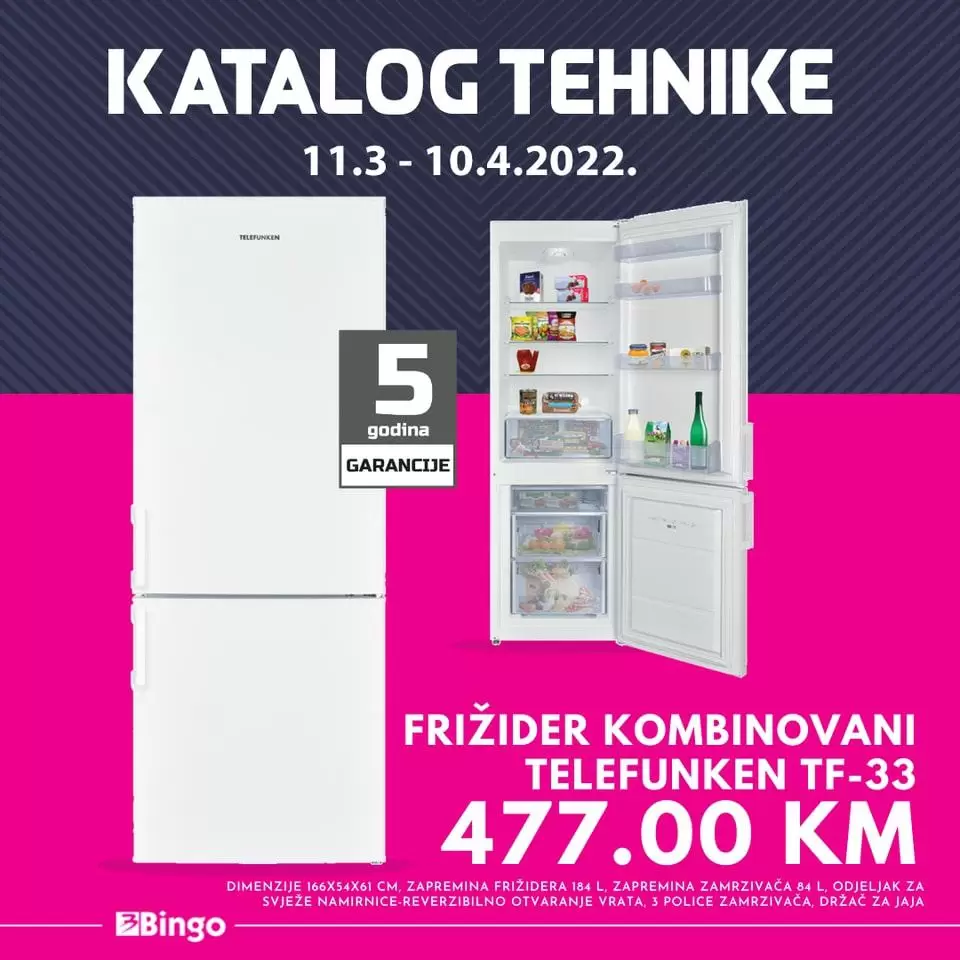 Bingo katalog tehnike donosi nam super cijene televizora, mobitela, usisivaca, ves masina, bijele ugradbene tehnike, frizidera. Bingo tehnika je pravi izbor za vas jer je idealan omjer cijene i kvalitete!