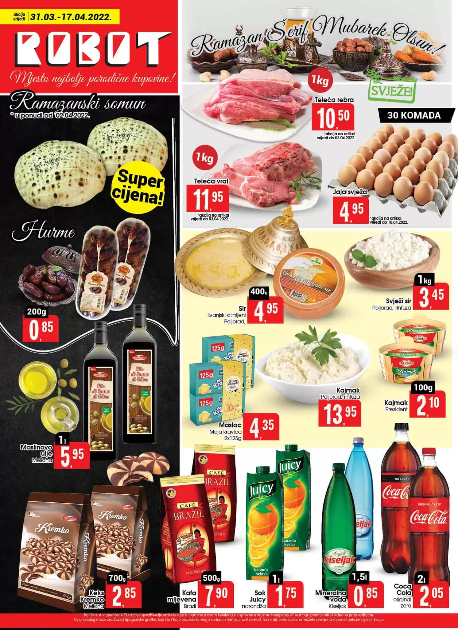 Sjajna ponuda u novom Robot katalog-u! Akcijske cijene hrane, kućne hemije, namještaja, bijele  ugradbene tehnike, odjeće... Pogledajte i uštedite! Robot kataloška akcija 31.03-17.04.2022. godine!