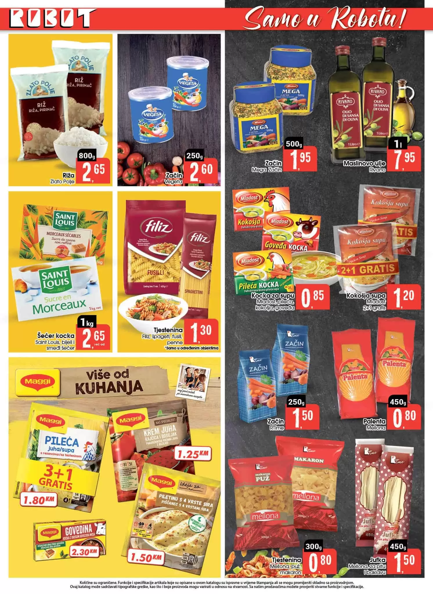 Sjajna ponuda u novom Robot katalog-u! Akcijske cijene hrane, kućne hemije, namještaja, bijele  ugradbene tehnike, odjeće... Pogledajte i uštedite! Robot kataloška akcija 31.03-17.04.2022. godine!