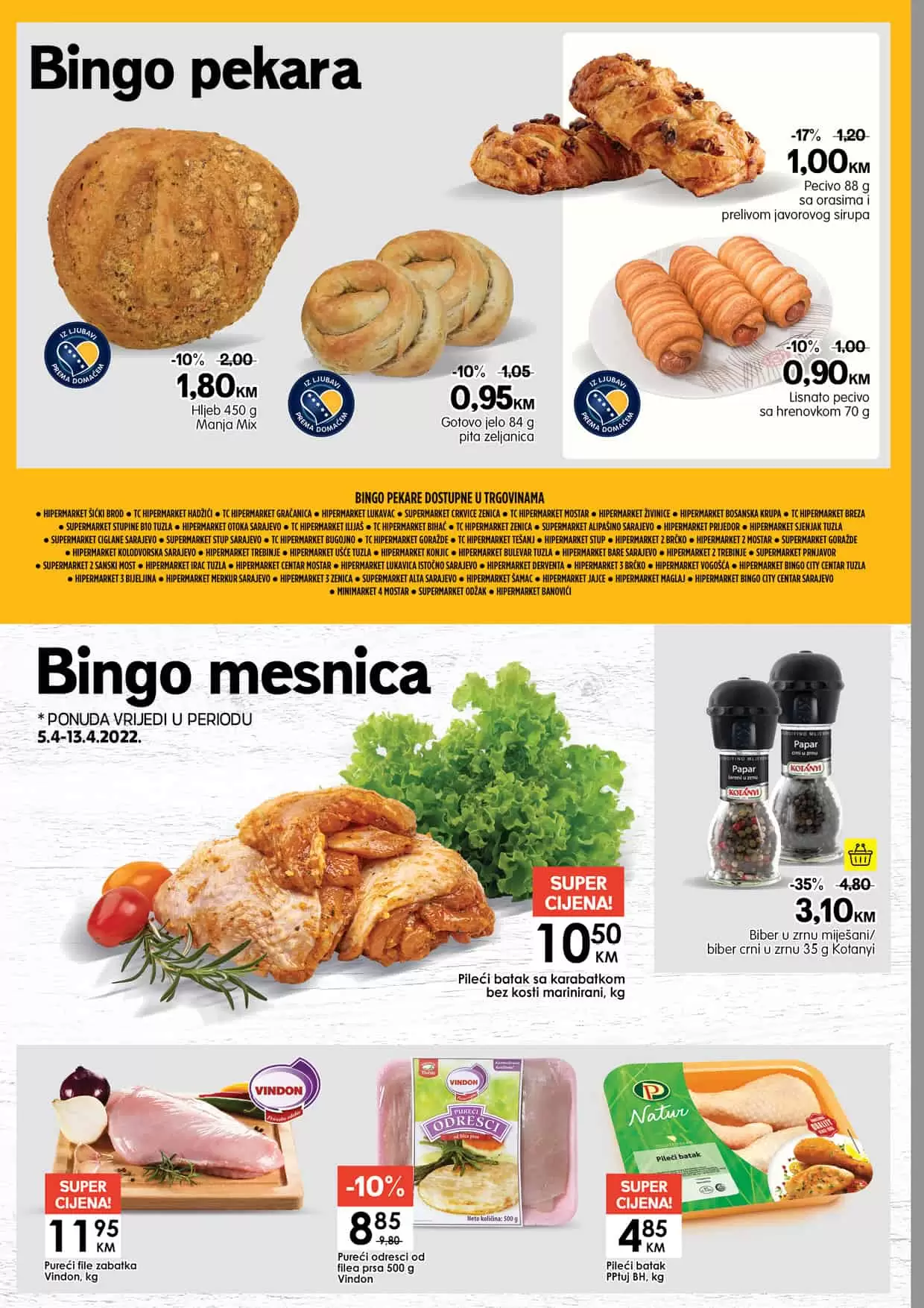Bingo katalog donosi nam SENZACIONALNE cijene! Bingo kataloska akcija donosi nam popuste do 57%! Iskoristite akcijske cijene hrane, deterdzenata, pelena za bebu, prozvoda za njegu lica i tijela. 