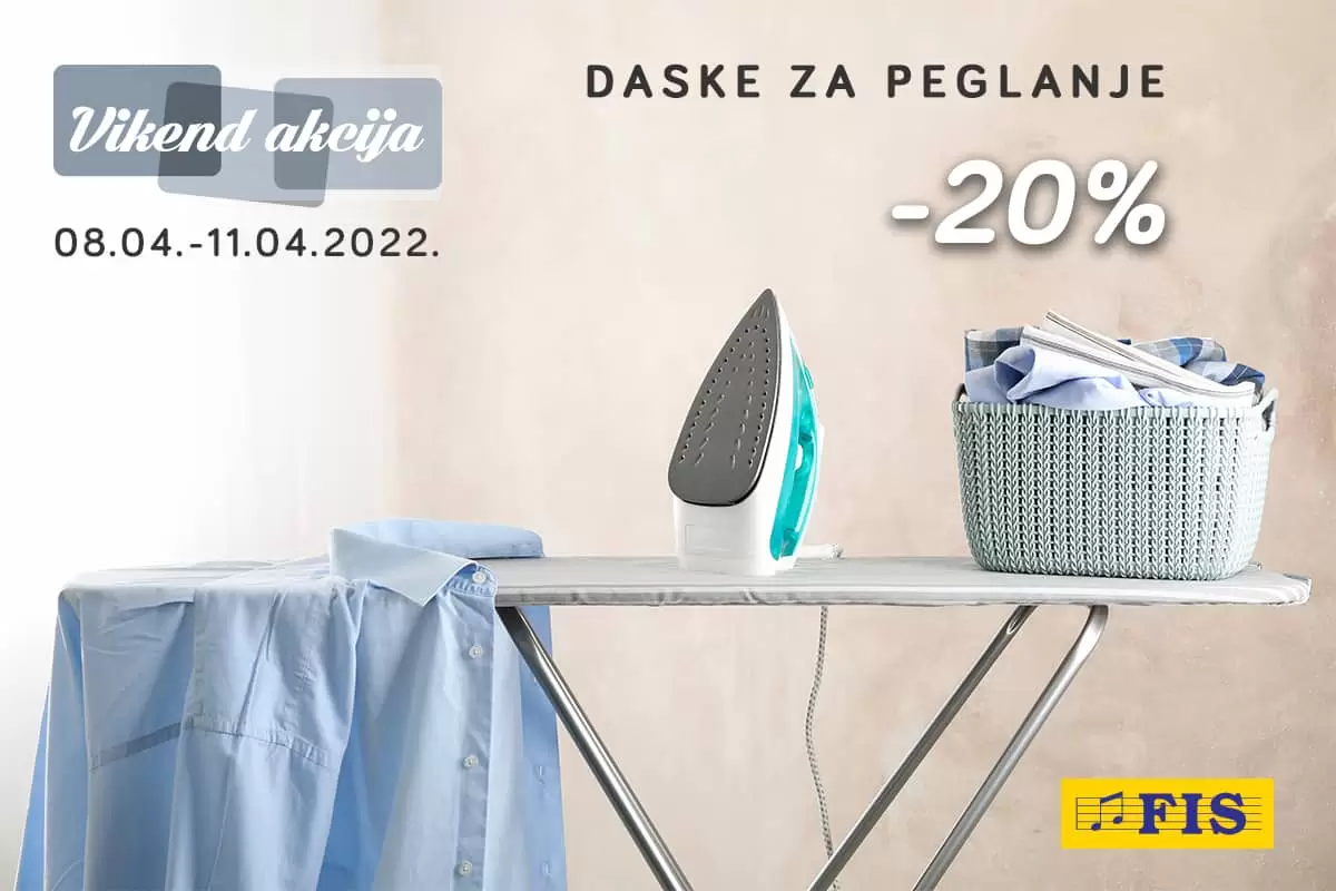 U FIS-u potražite najkvalitetnije daske za peglanje, pri tom uštedite 20% i olakšajte vaše svakodnevne obaveze.