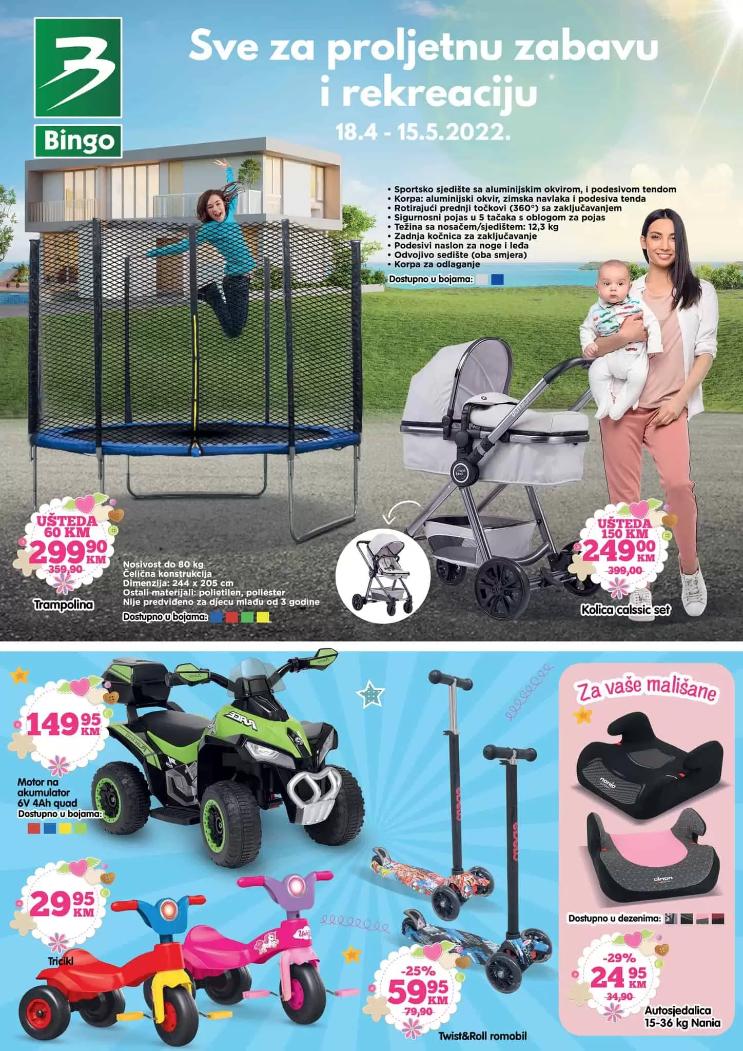 Bingo katalog ' sve za proljetnu zabavu i rekreaciju' donosi nam super cijene kolica za bebe 3u1