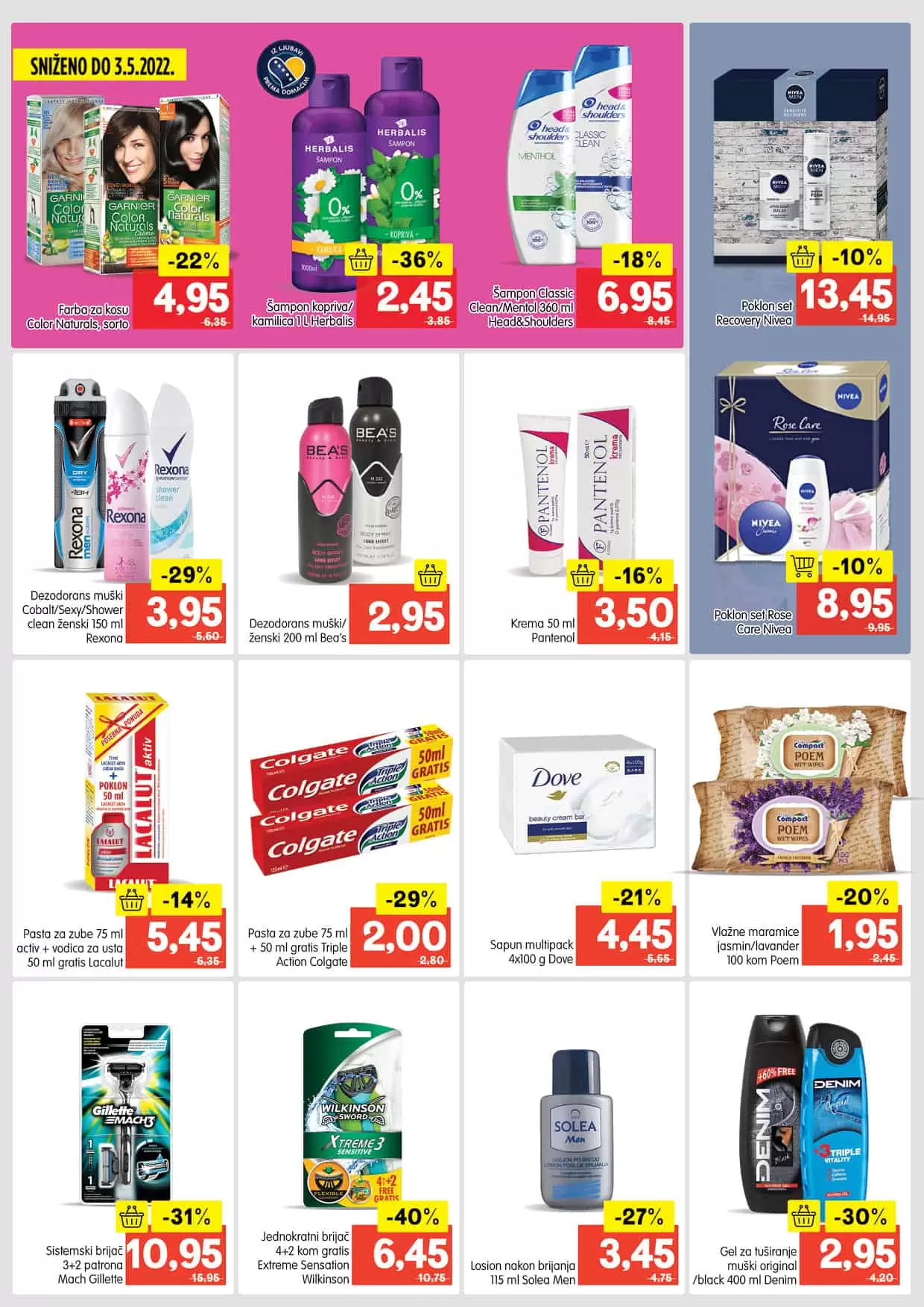 Svaki mjesec nam treba jako puno proizvoda za njegu i higijenu. Poprilično velik iznos  trošimo upravo na šampone, balzame, dezodoranse, farbe za kosu, oralnu higijenu... Upravo zbog toga pratite akcijske cijene i iznenadit ćete se koliko se može uštedjeti novca.
