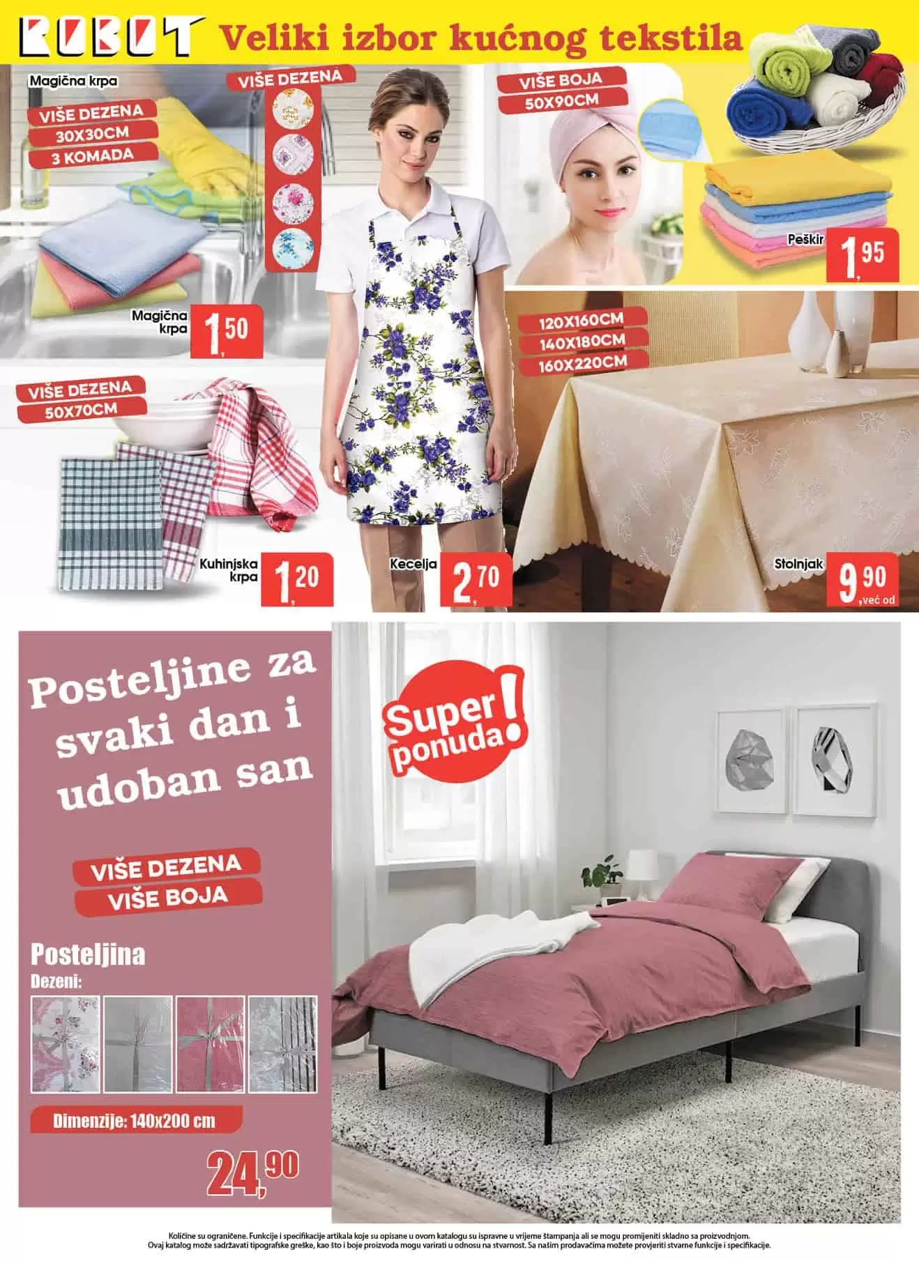 Robot akcijski katalog donosi nam super cijene posteljine, sttolnjaka, kuhinjskih krpa.