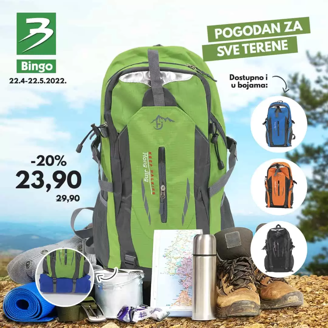 Bingo planinarski ruksak snižen 20% 22.04-22.05.2022.Planinarski ruksak, od izdržljivog i kvalitetnog materijala, pogodan za sve terene pronađite u Bingo trgovinama po fantastičnoj cijeni od 23,90 KM.