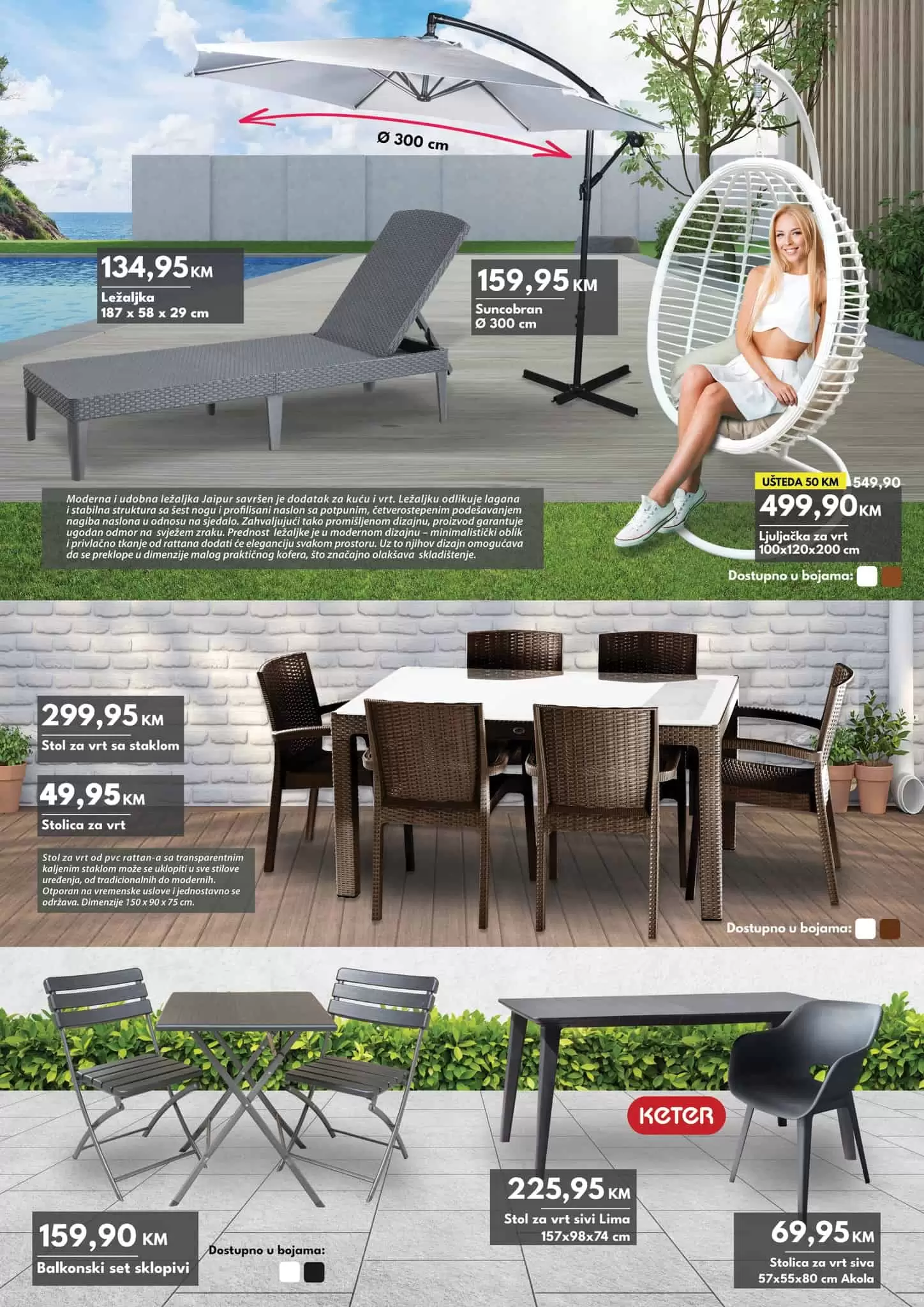 Idealno za male balkone > Balkonski sklopivi set, akcijska cijena 159,90 KM. Balkonski set se sastoji od dvije stolice i stola, dostupni su u dvije boje- bijela i crna. Ljuljačka za balkon, ljuljačka za vrt samo 499 ,90 KM.