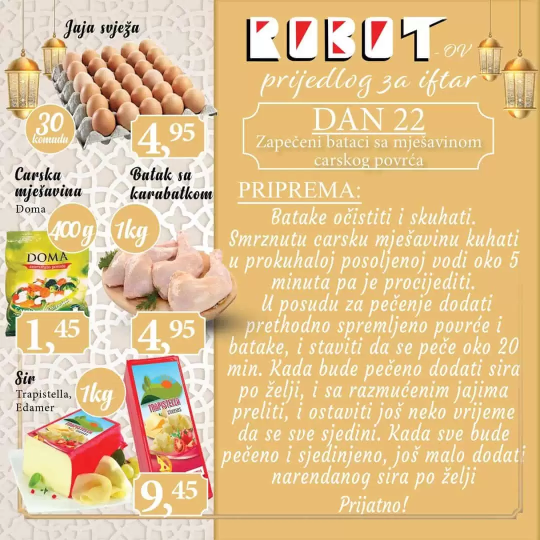 Robot nam donosi sjajne ideje za Iftar. Pogledajte i njihovu akcijsku ponudu prehrambenih proizvoda.