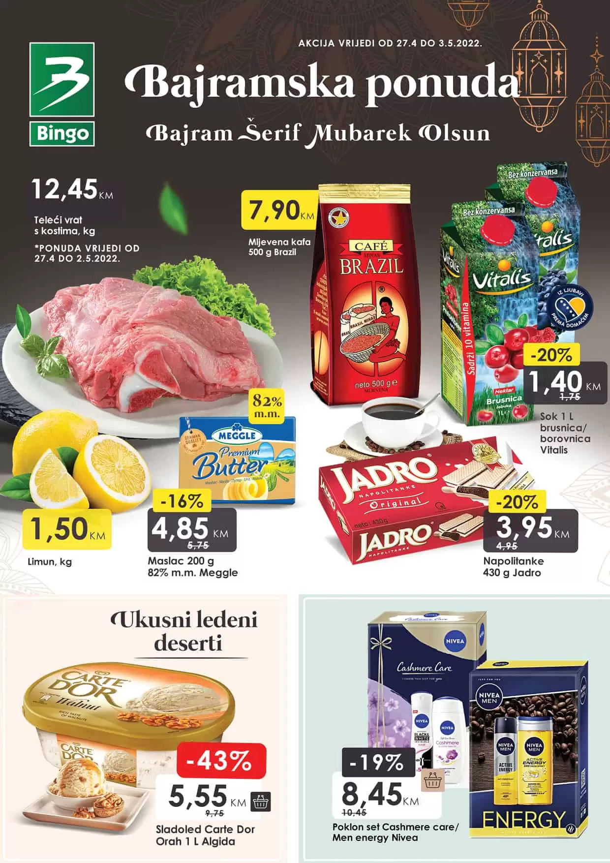 Bingo katalog bajramska ponuda donosi nam sve za pripremu tradicionalnih bajramskih jela. Posjetite Bingo trgovine i uštedite novac.