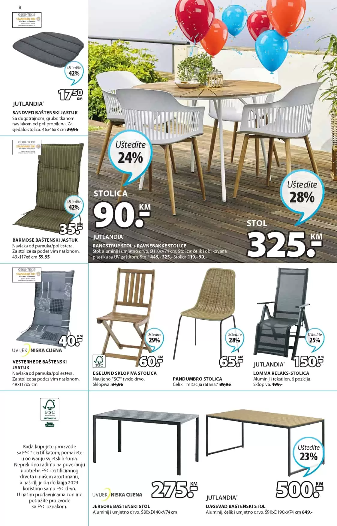 Ukoliko ste ljubitelj JYSK namještaja imamo sjajnu vijest za vas! Jysk slavi 43. rodjendan i tom prilikom daruje nam velike popuste i do 65%! Jysk bastenski namjestaj, jysk tekstil, jysk posteljine, jysk ormari samo je mali dio kategrija na kojima vas ocekujuu snizenja. 