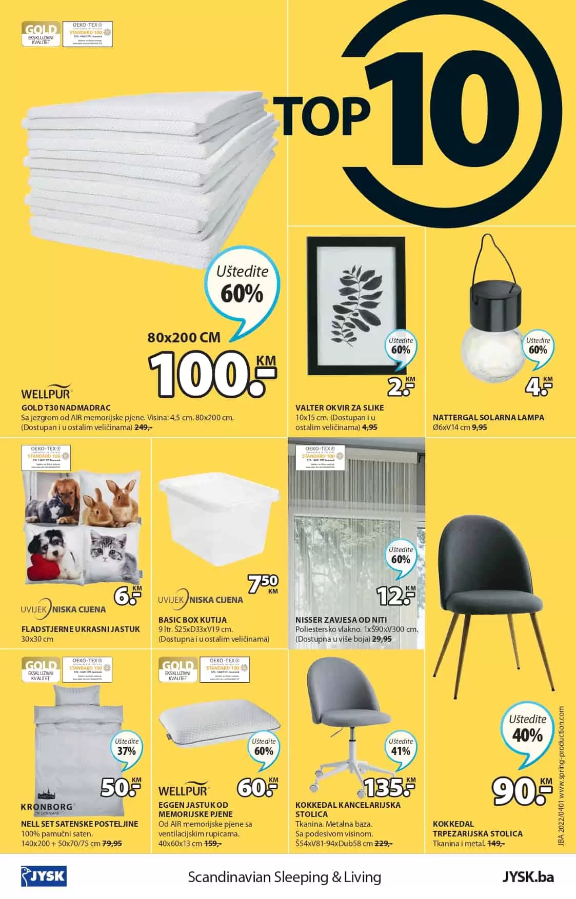 Ukoliko ste ljubitelj JYSK namještaja imamo sjajnu vijest za vas! Jysk slavi 43. rodjendan i tom prilikom daruje nam velike popuste i do 65%! Jysk bastenski namjestaj, jysk tekstil, jysk posteljine, jysk ormari samo je mali dio kategrija na kojima vas ocekuju snizenja. 