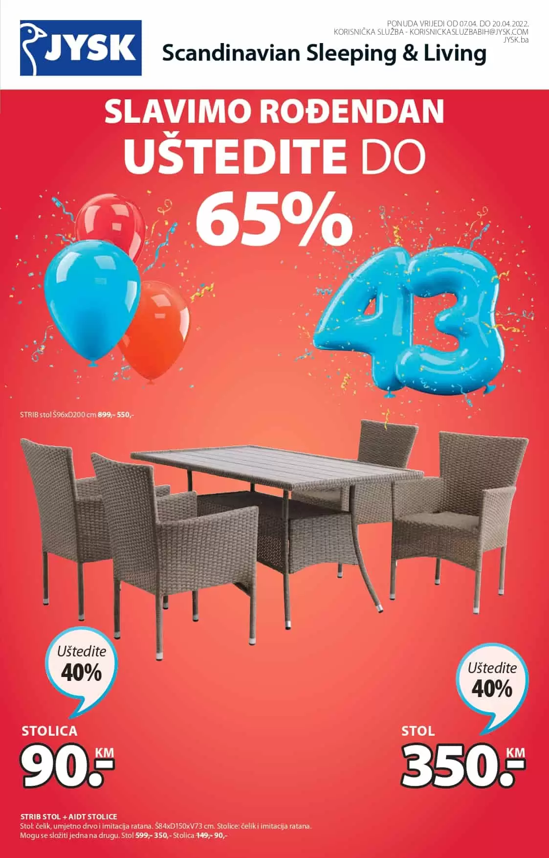 U JYSK prodavnicama ocekuju vas popusi i do 65%. Pogledaj novi jysk katalog i uzivajte u pogodnostima. 