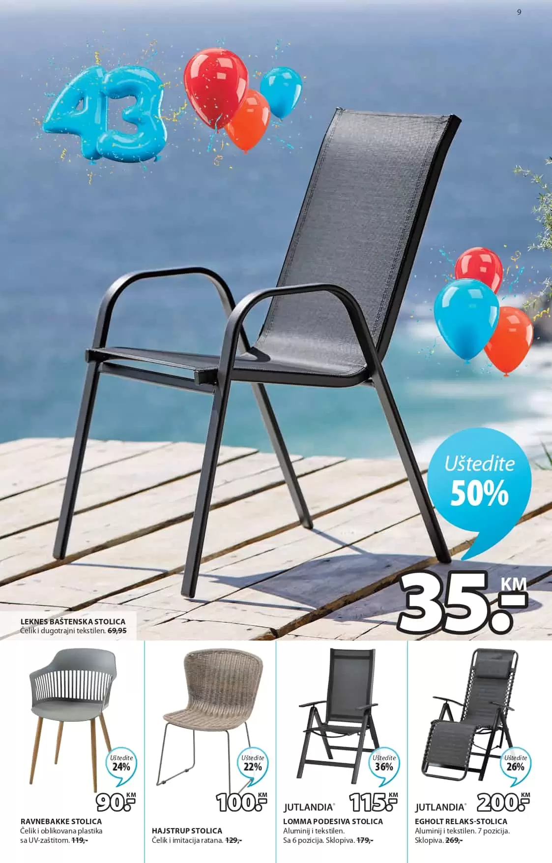 U JYSK prodavnicama ocekuju vas popusi i do 65%. Pogledaj novi jysk katalog i uzivajte u pogodnostima.