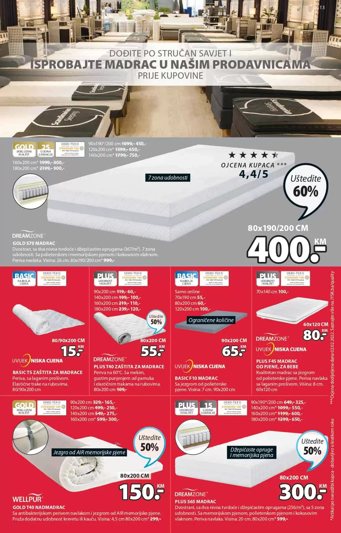 Novi JYSK Katalog donosi na akcijske cijene najmještaja, zavjesa, posteljine, dekorativnih predmeta. Pogledjate šta se nudi u Jysk prodavnicama!