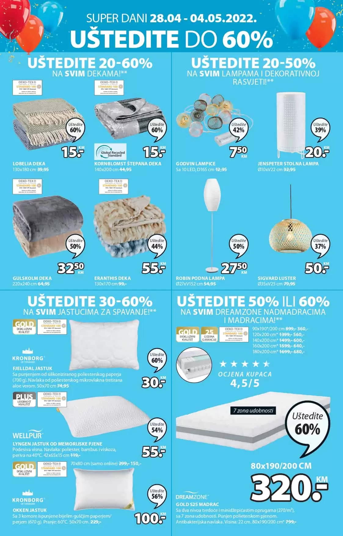 Jysk letak donosi nam super sniženje baštenskog namještaja, i kućnog tekstila. Pogledajte JYSK katalog i osvarite znatne uštede kupovinom JYSK namještaja!