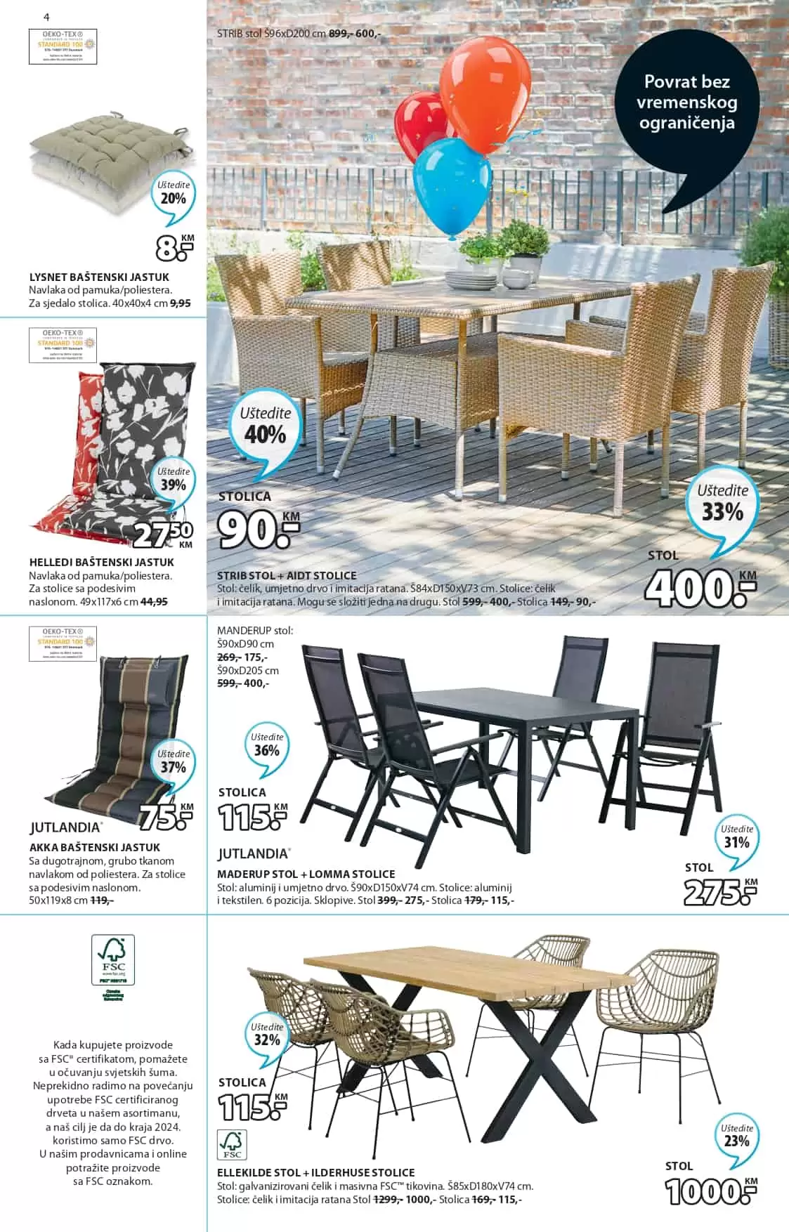 Jysk letak donosi nam super sniženje baštenskog namještaja, i kućnog tekstila. Pogledajte JYSK katalog i osvarite znatne uštede kupovinom JYSK namještaja!