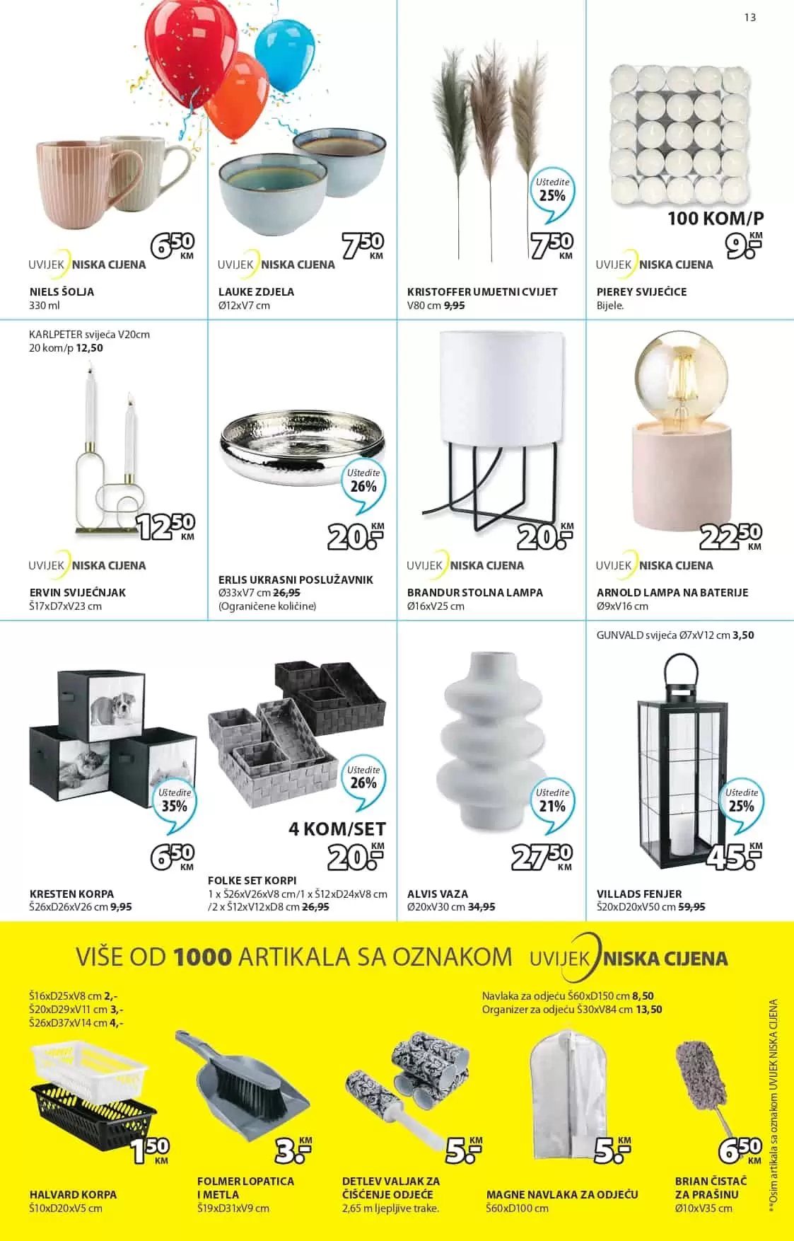 Jysk letak donosi nam super sniženje baštenskog namještaja, i kućnog tekstila. Pogledajte JYSK katalog i osvarite znatne uštede kupovinom JYSK namještaja!