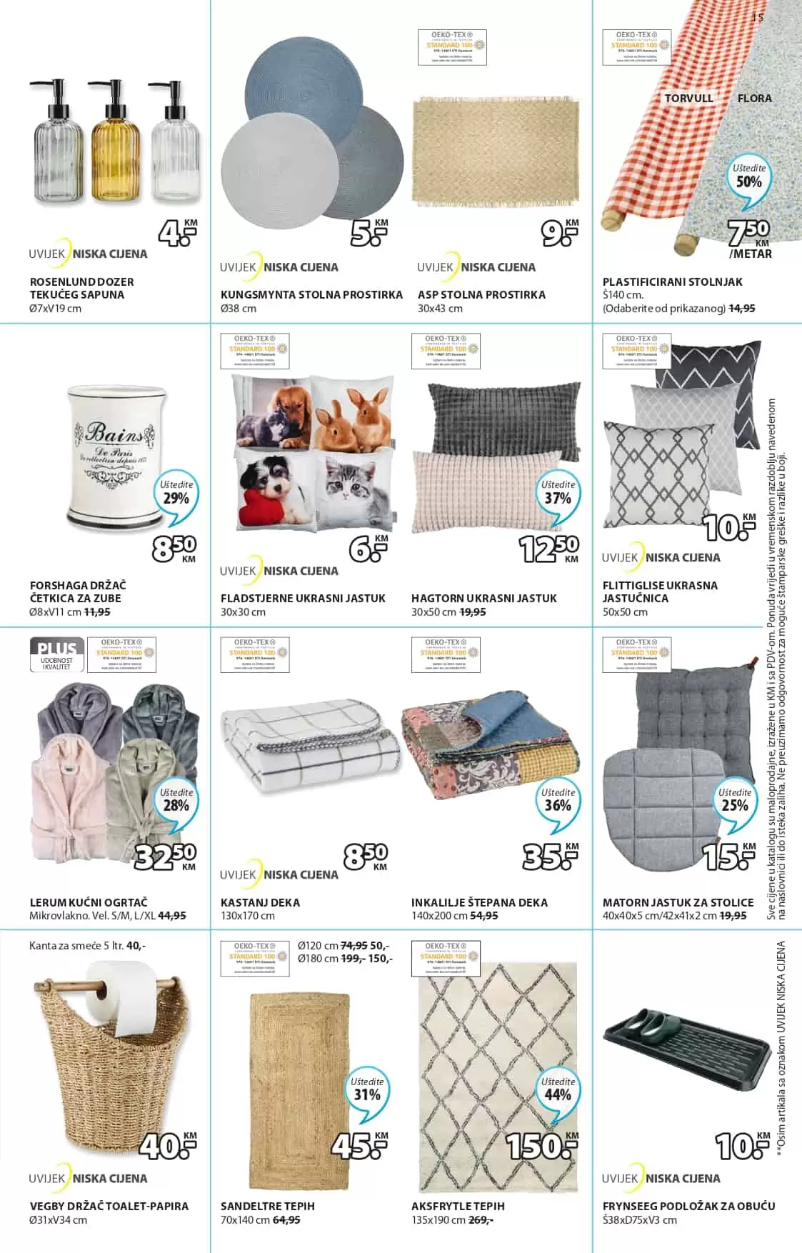 Jysk letak donosi nam super sniženje baštenskog namještaja, i kućnog tekstila. Pogledajte JYSK katalog i osvarite znatne uštede kupovinom JYSK namještaja!