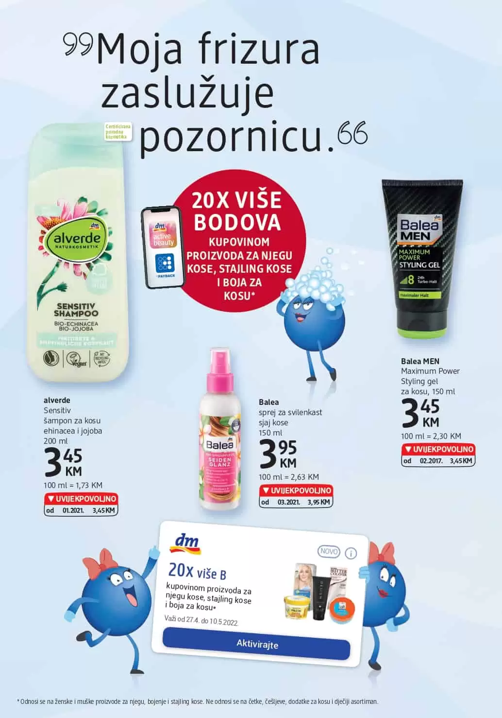 dm katalog donosi nam UVIJEKPOVOLJNO cijene! Uživajte u dm kataloškoj akciji i uštedite novac.