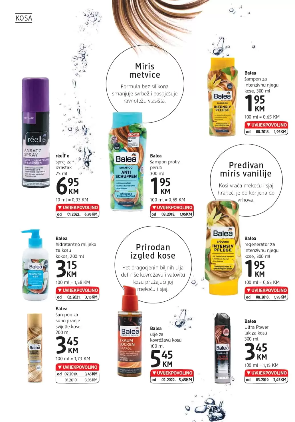 dm katalog donosi nam UVIJEKPOVOLJNO cijene! Uživajte u dm kataloškoj akciji i uštedite novac.