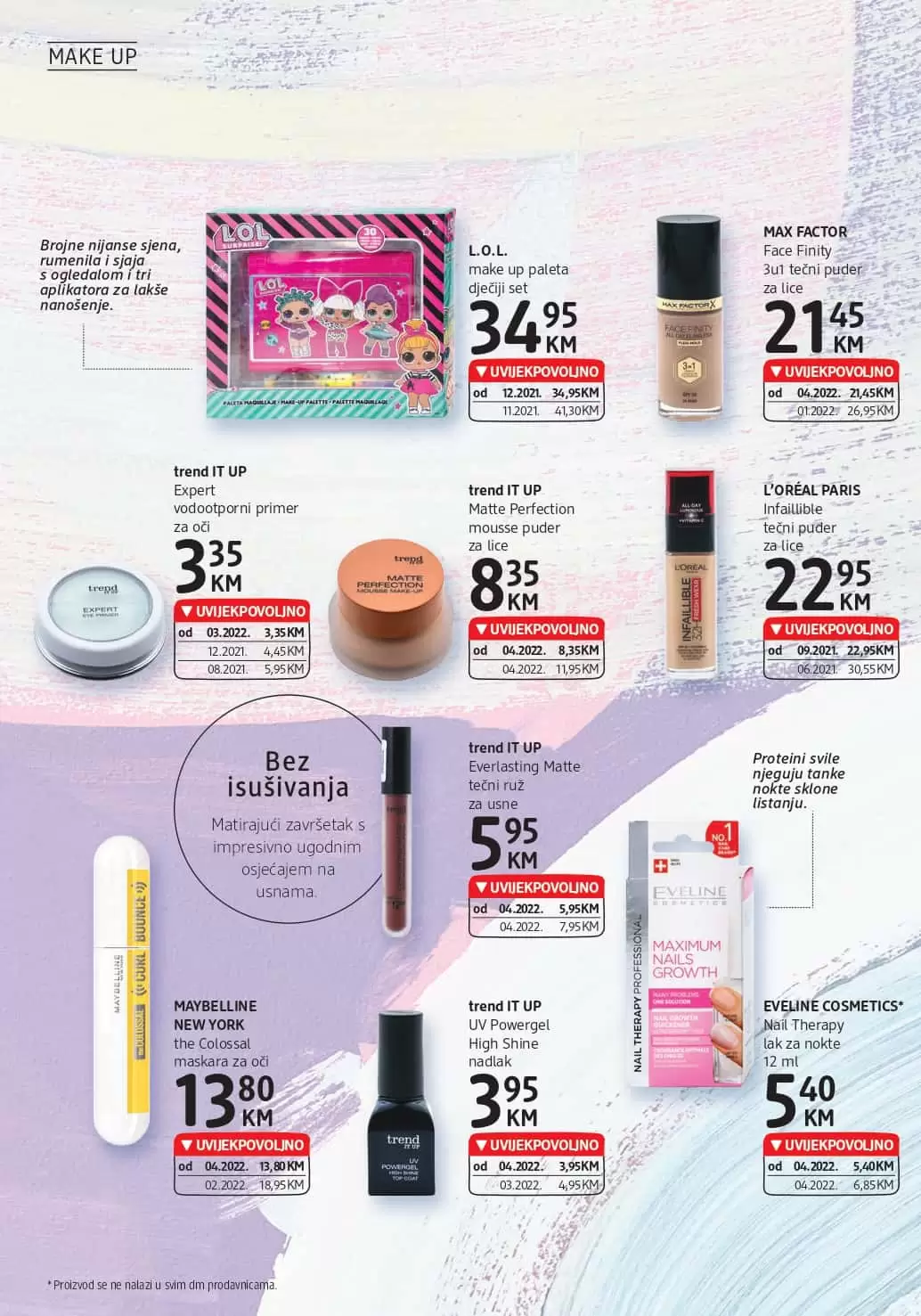 dm katalog donosi nam UVIJEKPOVOLJNO cijene! Uživajte u dm kataloškoj akciji i uštedite novac.