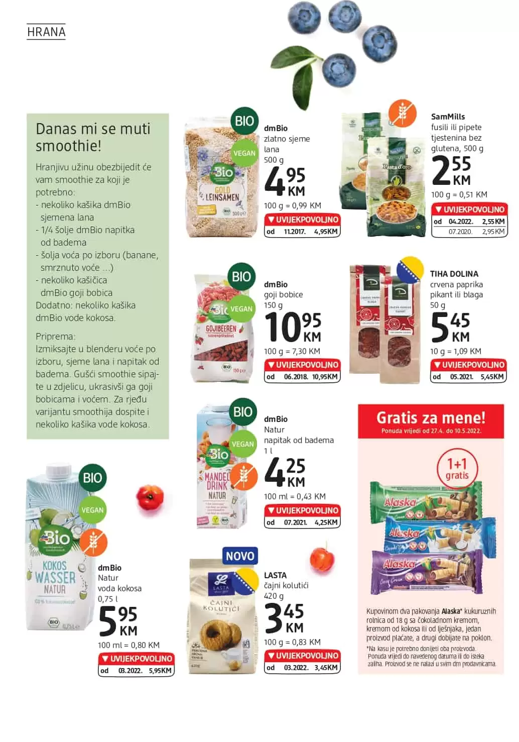 dm katalog donosi nam UVIJEKPOVOLJNO cijene! Uživajte u dm kataloškoj akciji i uštedite novac.