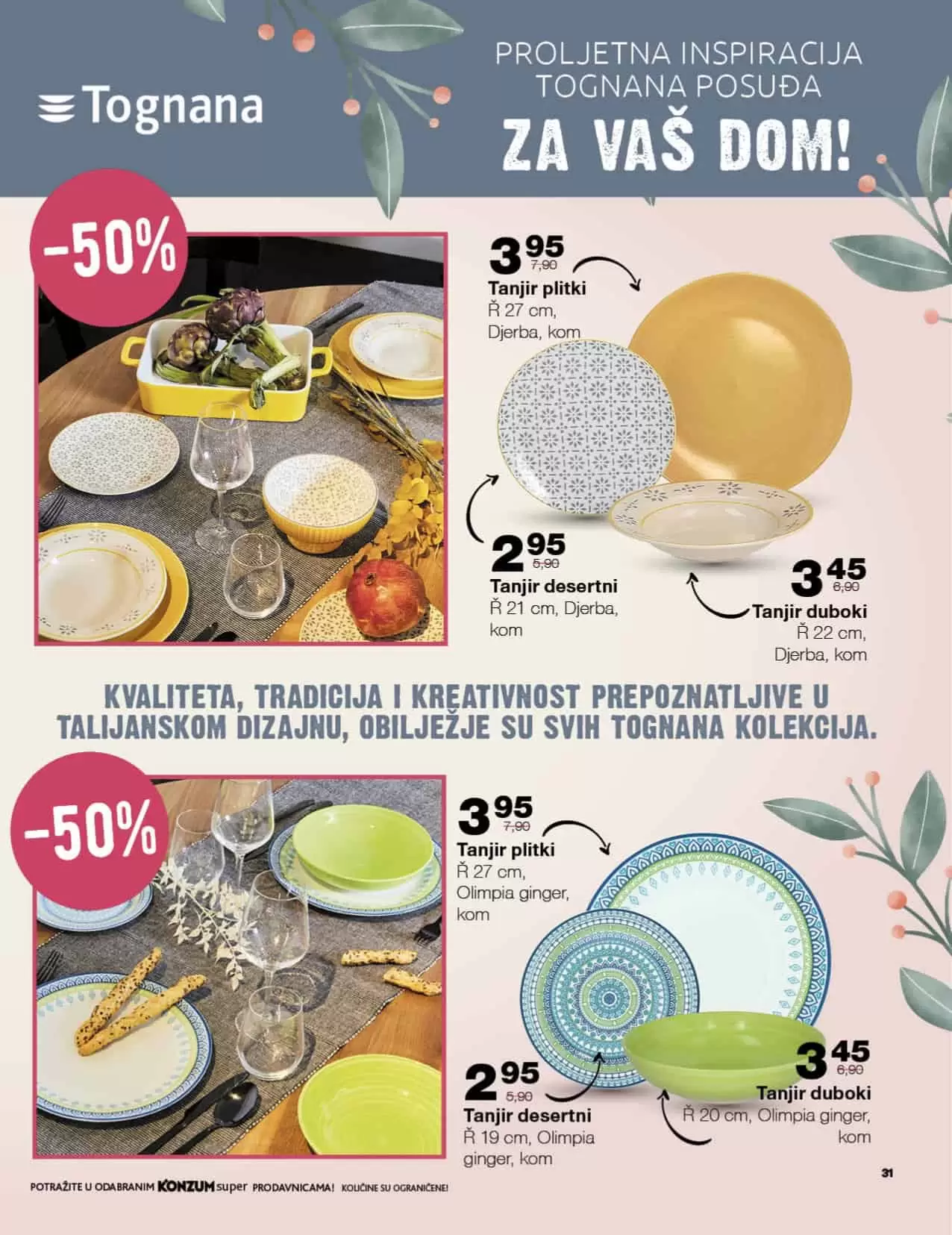 Konzum katalog donosi nam super cijene hrane, deterdženata, pelena za bebe, kuhinjskog pribora i posudja!