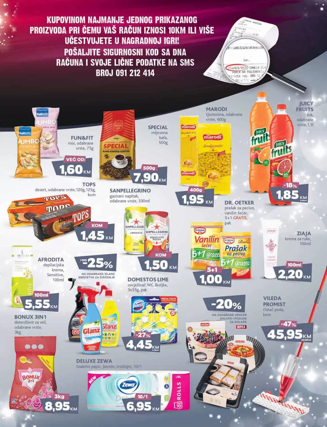 Mercator kataloška akcija donosi nam sjajne akcijske ponde! Pogledajte novi Mercator katalog i uživajte u sniženjima!