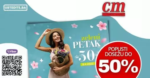 Samo u petak u cm cosmetic marketu očekuje vas popust i do 50% na odabrani asortiman.