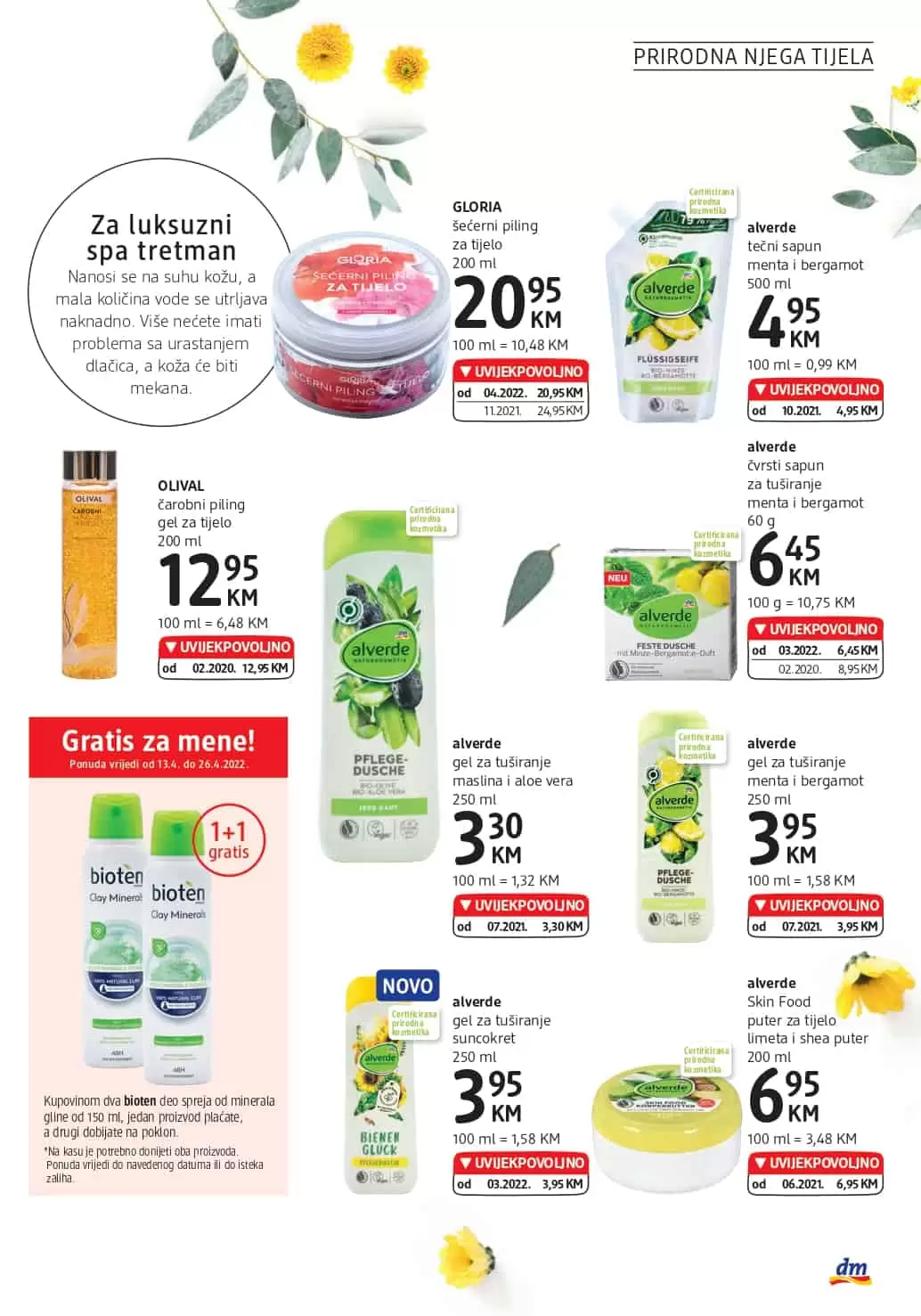 NOVI dm Katalog donosi nam UVIJEKPOVOLJNO cijene. u dm prodavnicama pronadjite make up, proizvode za njegu i ljepotu, BIO proizvode, pelene za bebe i još mnogo toga po akcijskim cijenama!