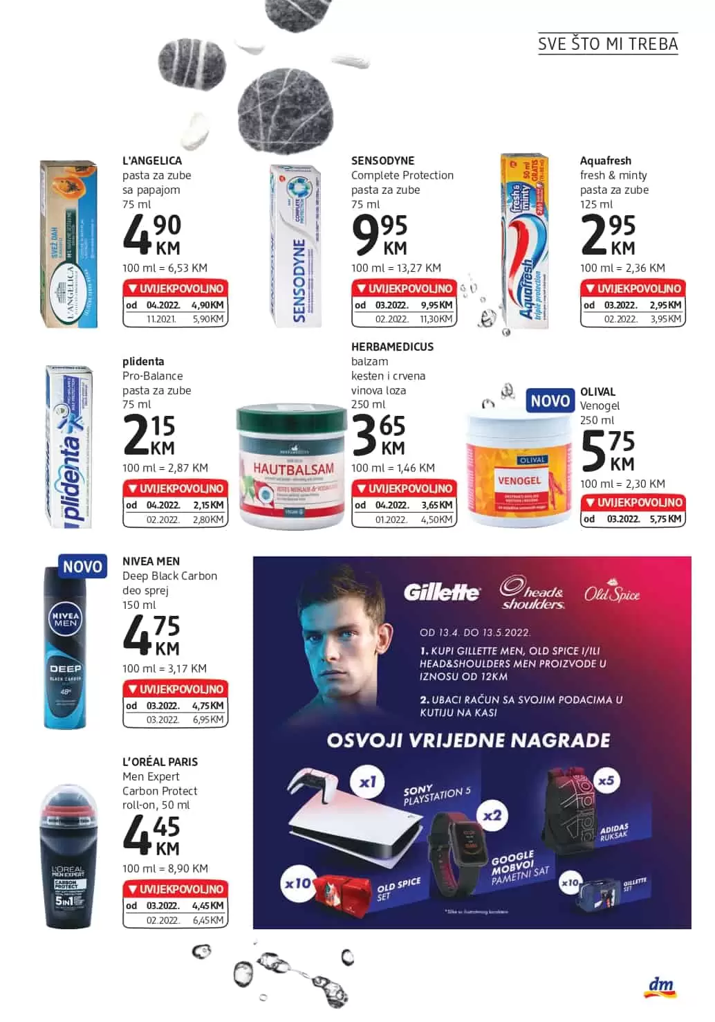 NOVI dm Katalog donosi nam UVIJEKPOVOLJNO cijene. u dm prodavnicama pronadjite make up, proizvode za njegu i ljepotu, BIO proizvode, pelene za bebe i još mnogo toga po akcijskim cijenama!