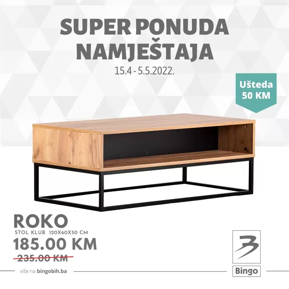 Bingo katalog NAMJEŠTAJ donosi nam popuste i do 150 KM na odabrane proizvode! TV stalak, komode za TV, ugaone garniture samo su do ove super ponude!