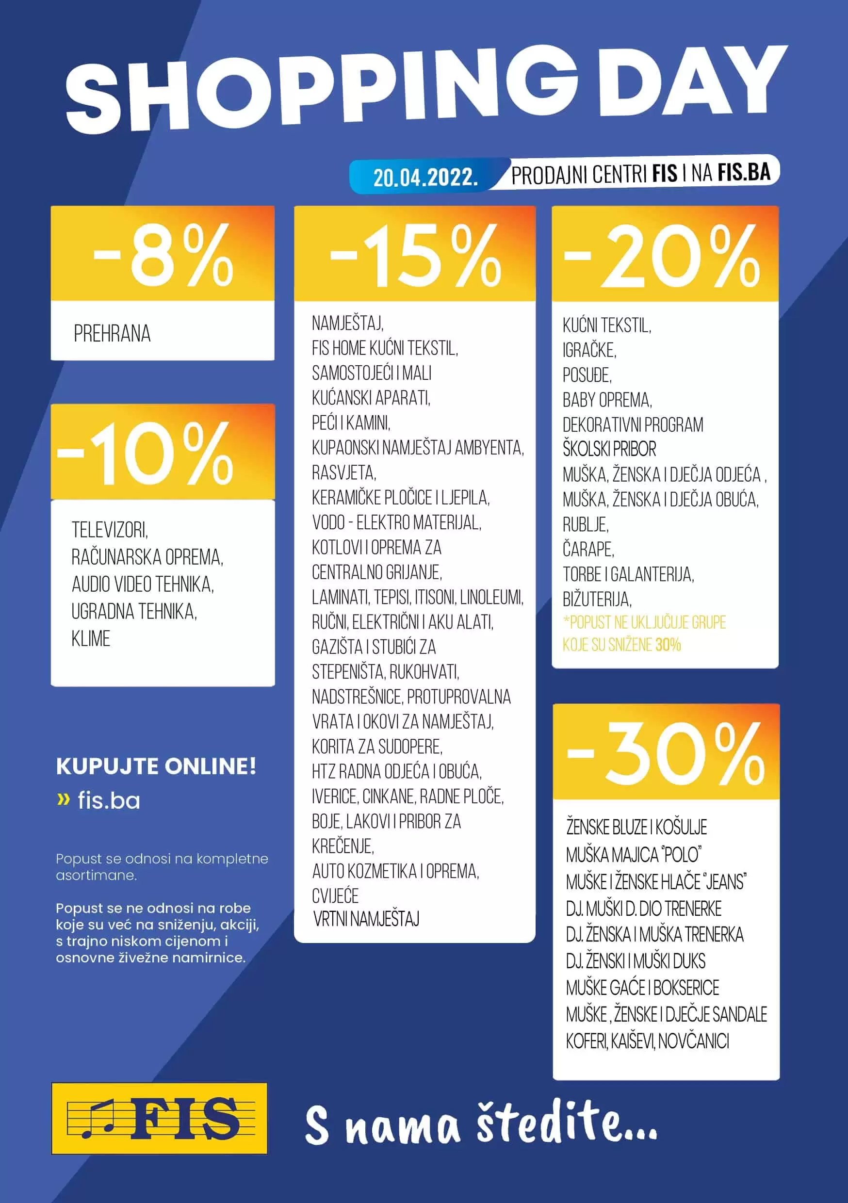 Fis shopping day donosi nam popuste na cijeli asortiman! Save The Date 20.04.2022. godine