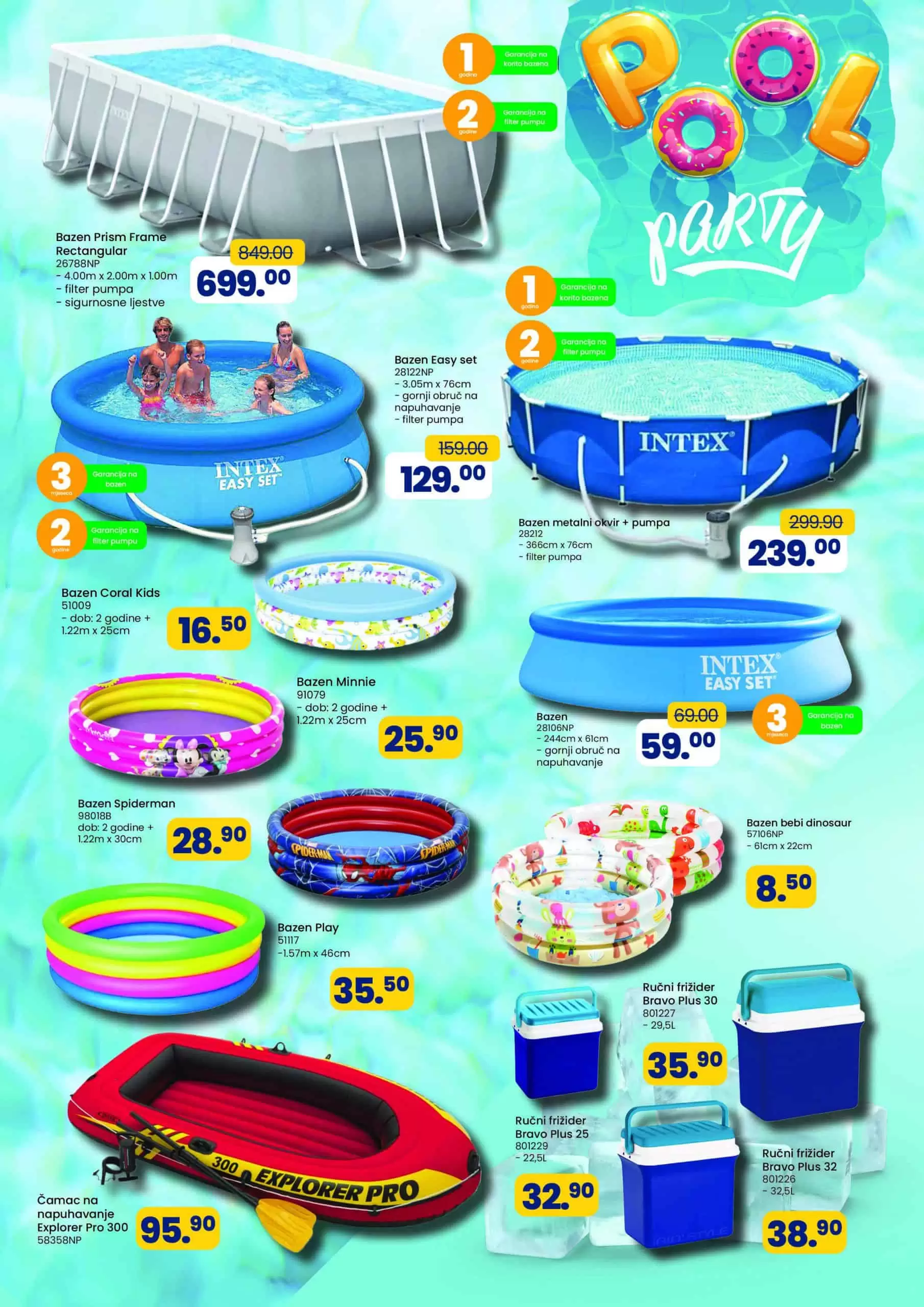 FIS katalg ljeto donosi nam sniženje bazena svih velicina. Na sniz1enju mozete pronaci i satore, pimpe za bazane, slaufe za djecu, miske za djecu, kape za kuoanje i jos mnogo toga.