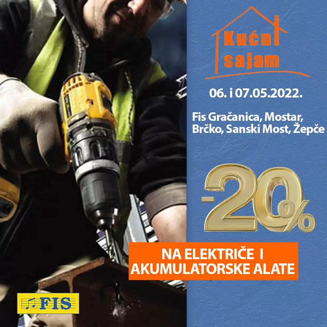 Ostvarite popust od 20% na električni i akumulatorski alat. Ukoliko vam treba bušilica, brusilica, motorna pila ili neki od alata za održavanje okućnice, ovo je idealna prilika za kupovinu i ostvarenje uštede. Posjetite Fis Kućni sajam!