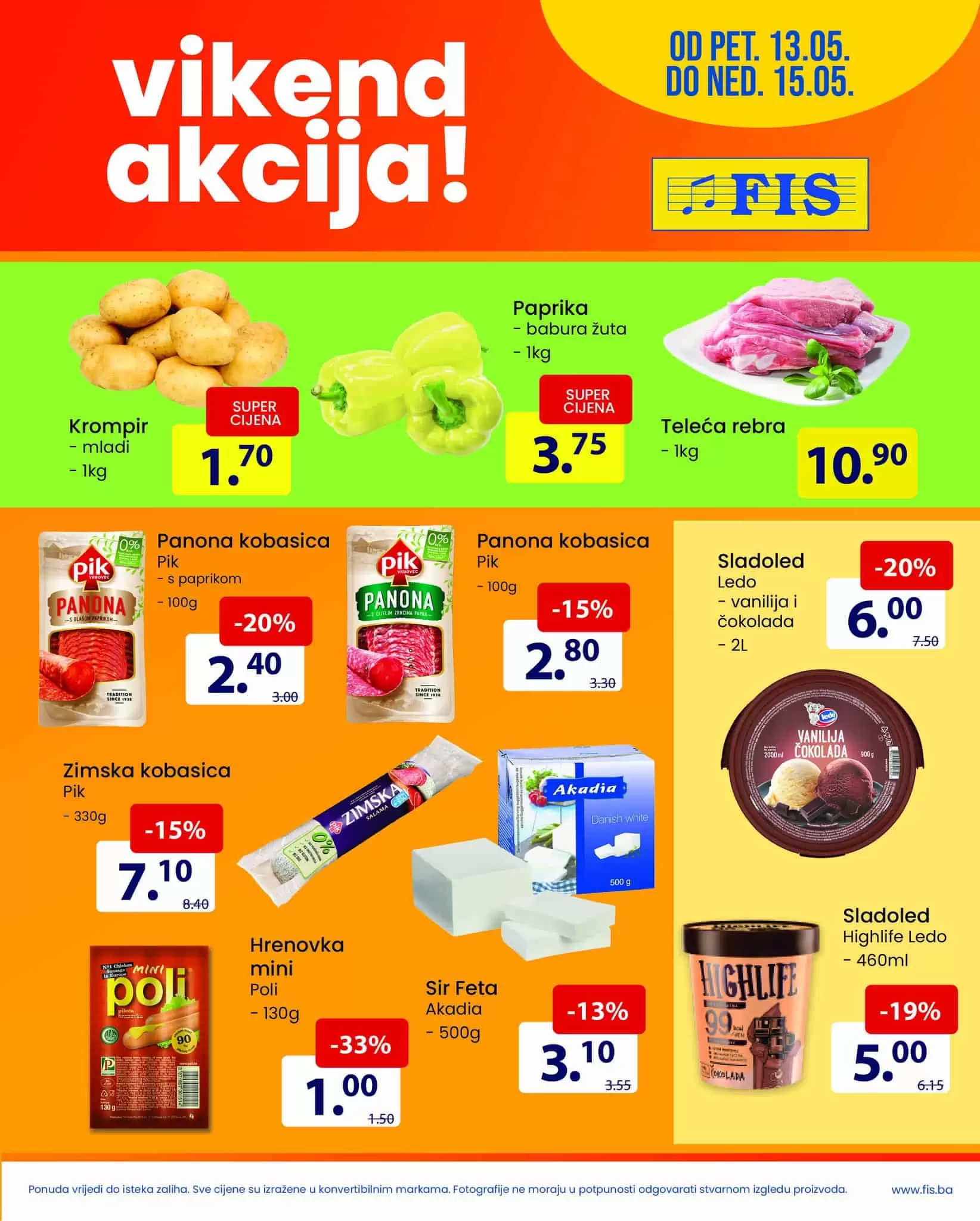 Fis vikend akcija donosi nam popuste do 50% na odabrane prehrambene prozivode i kucne hemije! Brzo u Fis prodavnice! 