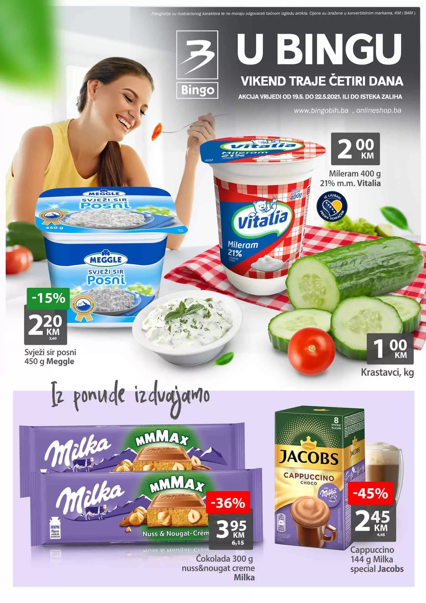 Bingo vikend akcija donsi nam siženja prehrambenih proizvoda i hemije. Pogledajte sta nam je BIngo pripremio i posjetite najblizu Bingo prodavnicu!